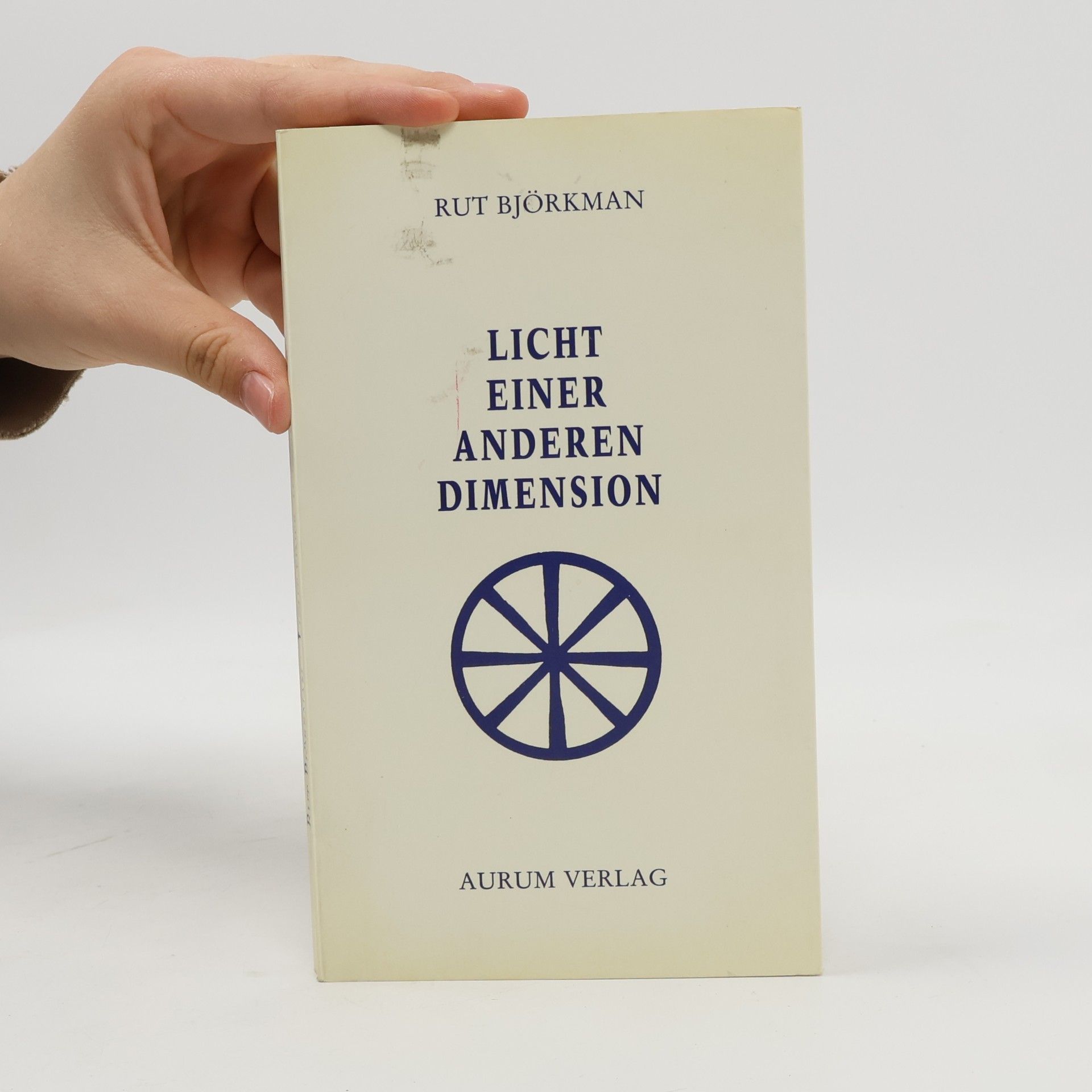 Rut Björkman Licht einer anderen Dimension