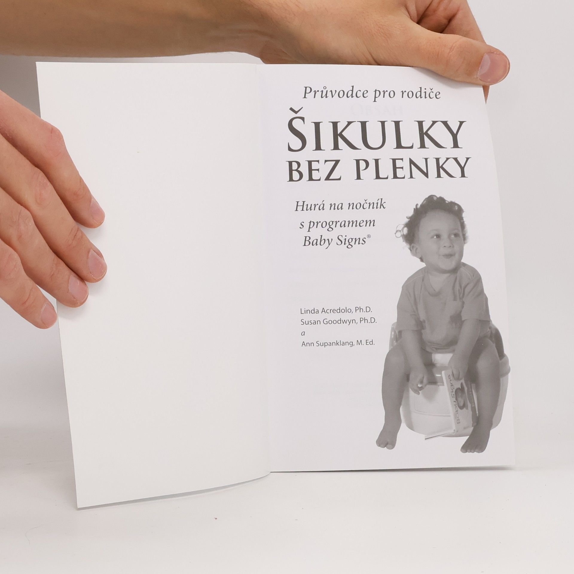 Linda Acredolo Průvodce pro rodiče. Hurá na nočník