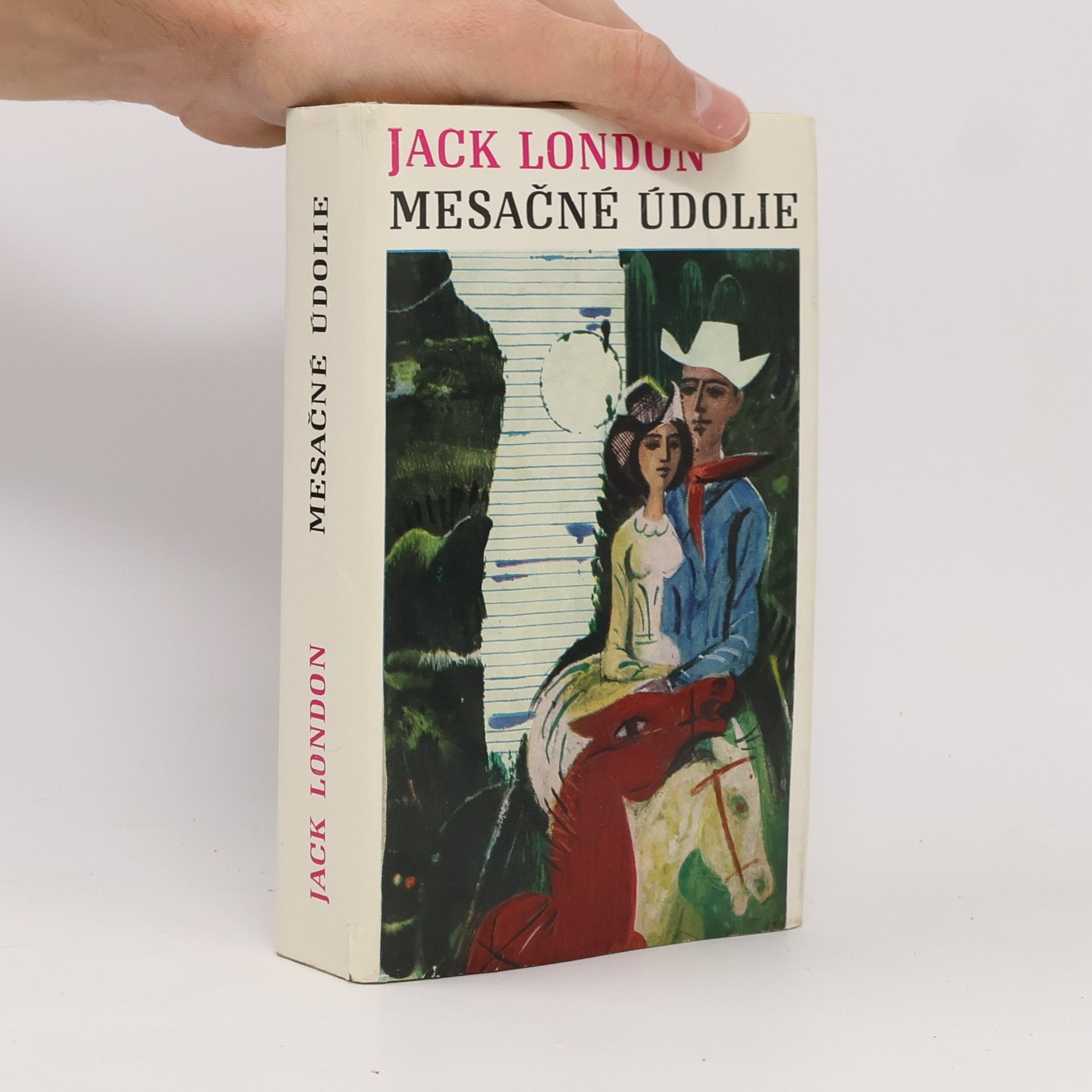 Jack London Mesačné údolie