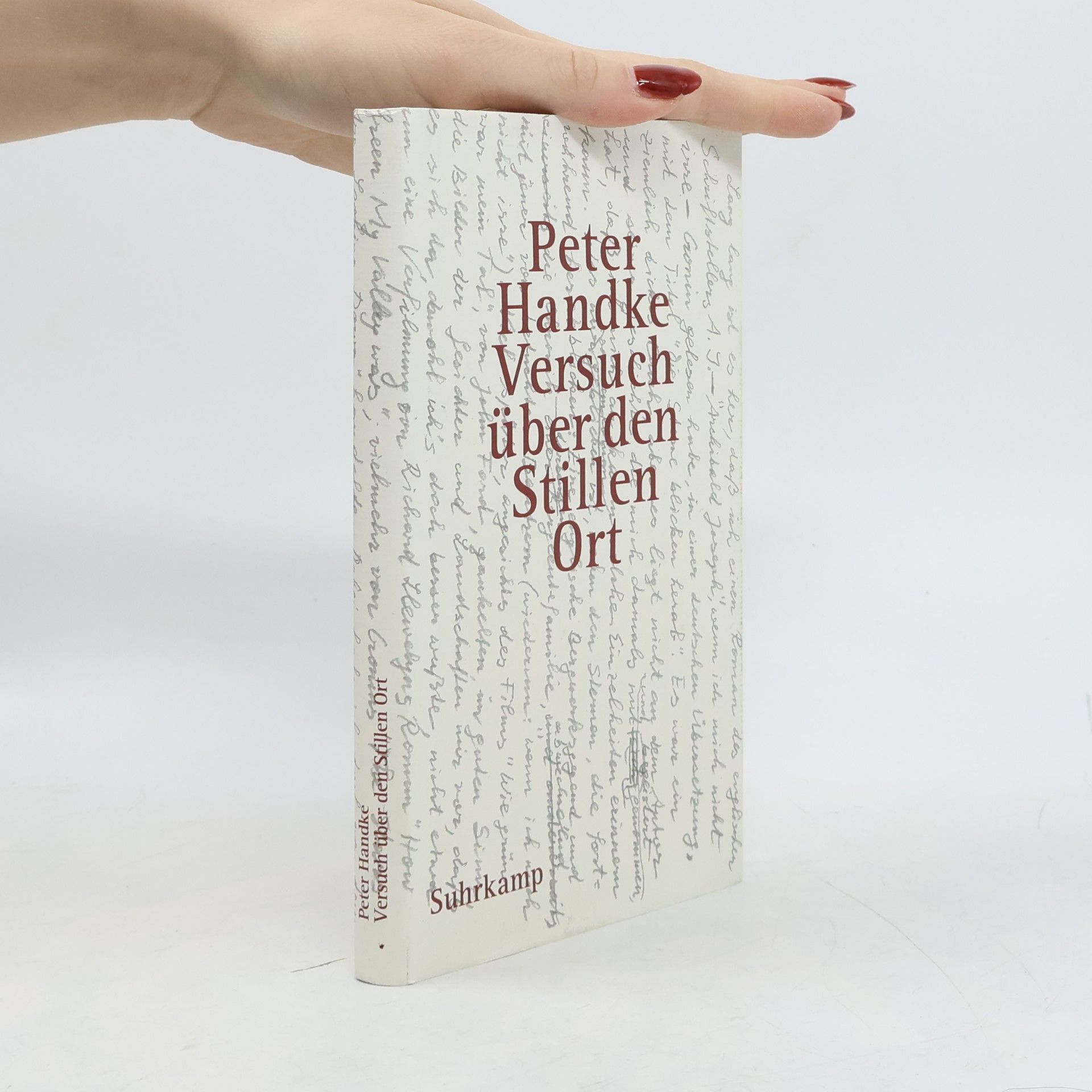 Peter Handke Versuch über den stillen Ort
