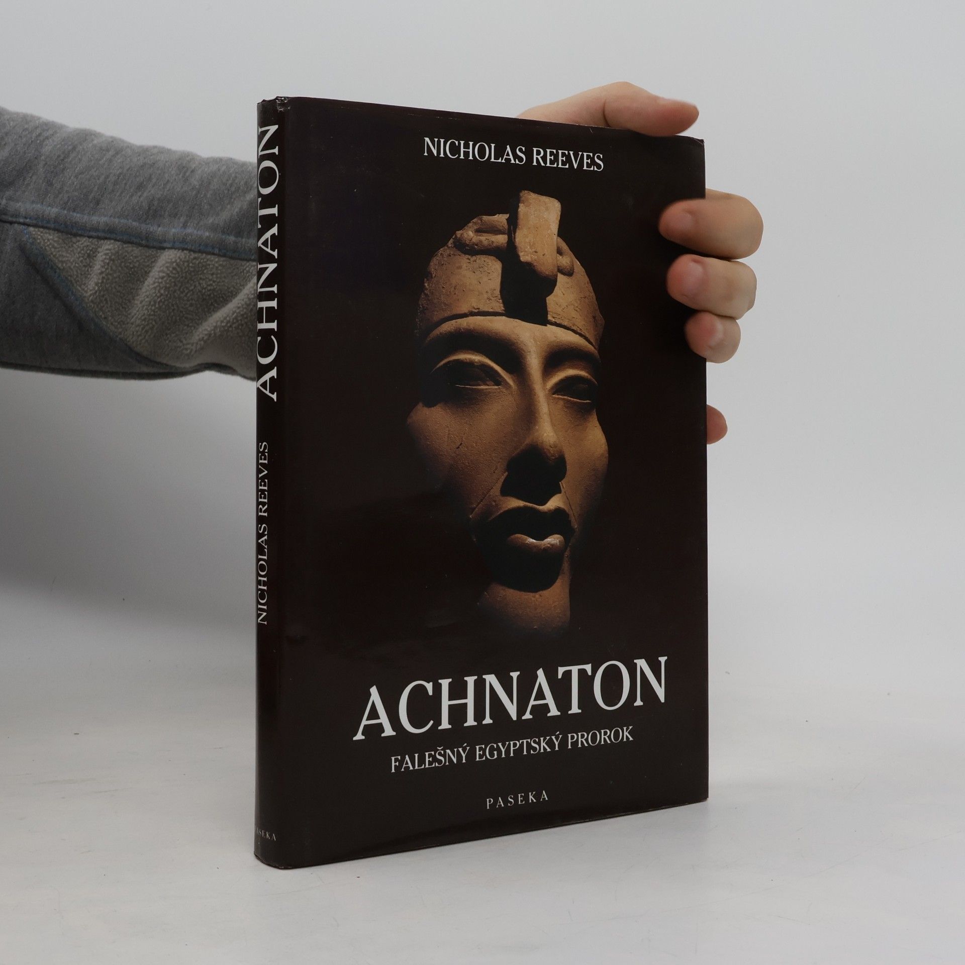 Achnaton: Falešný egyptský prorok