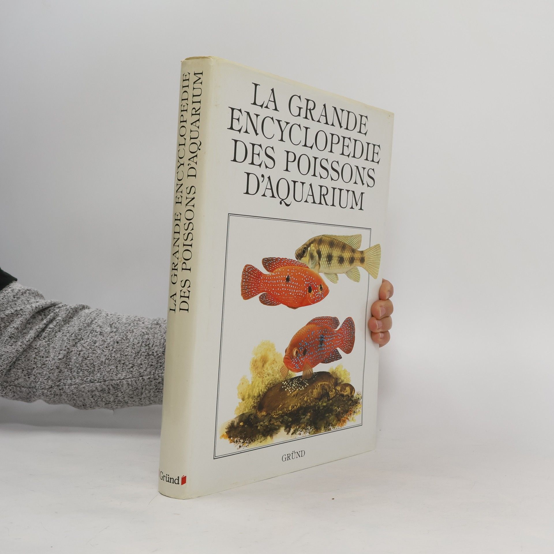 La grande encyclopedie des poissons d'aquarium