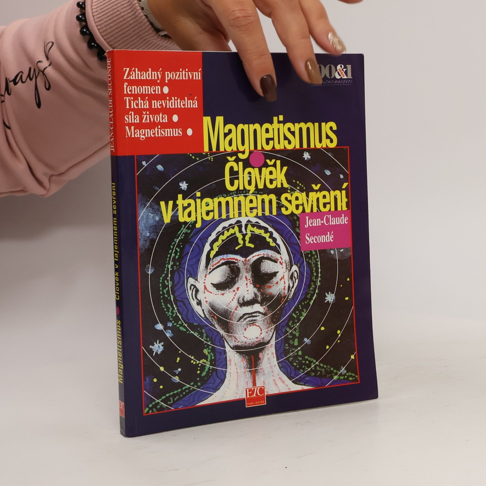Magnetismus : Člověk v tajemném sevření
