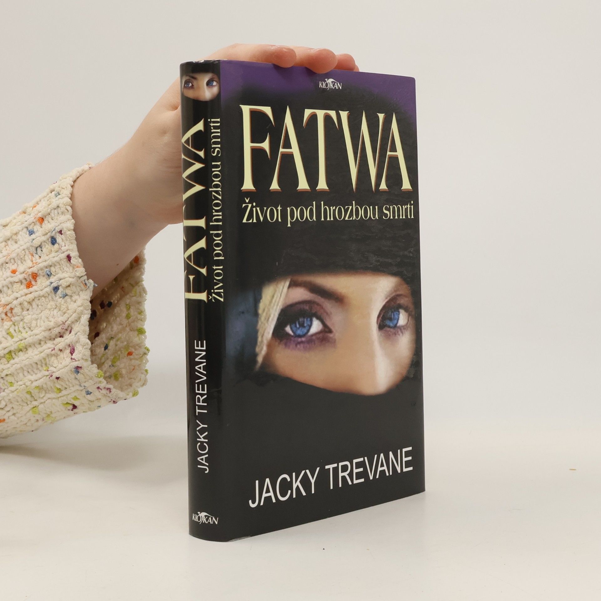 Jacky Trevane Fatwa: život pod hrozbou smrti
