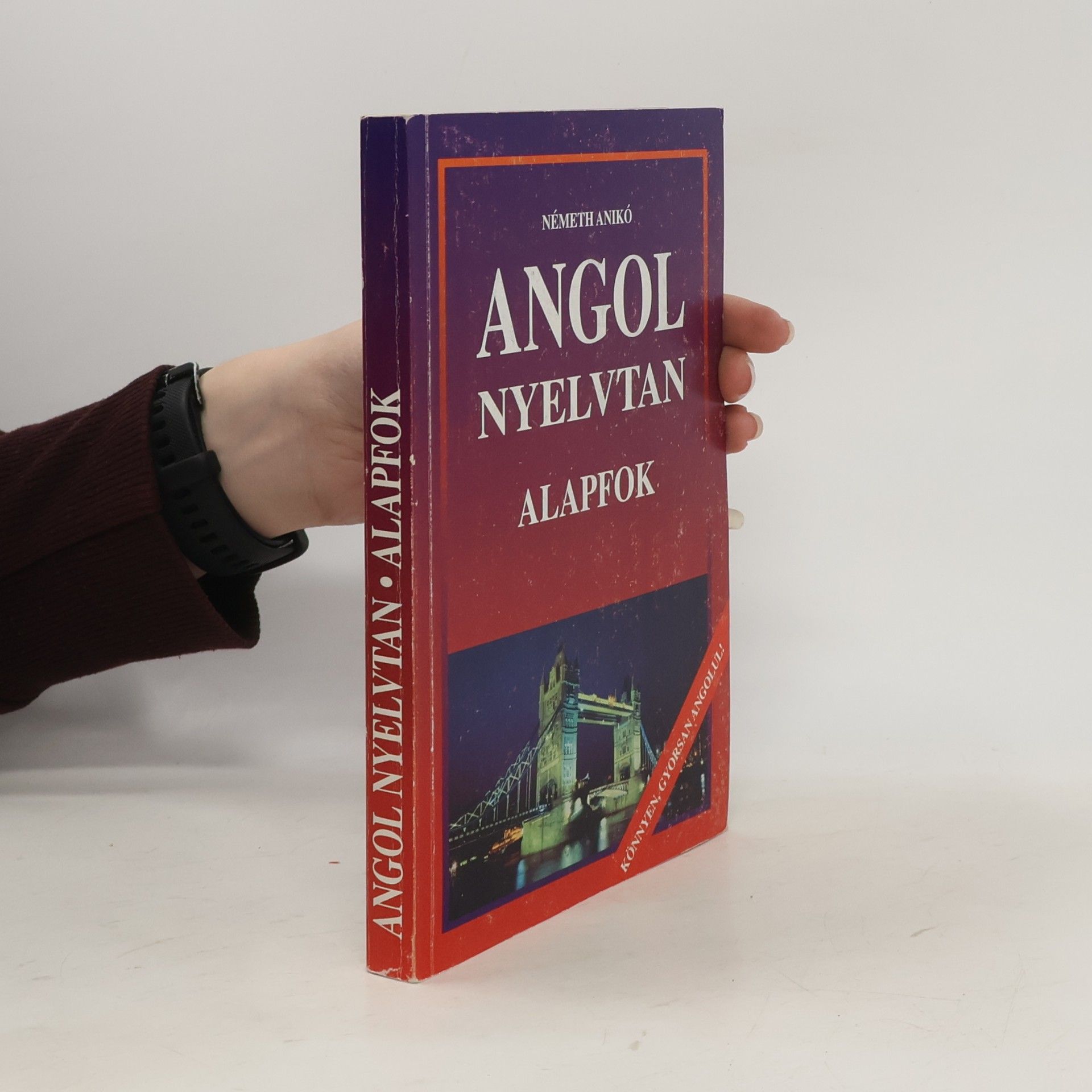 Angol nyelvtan. Alapfok
