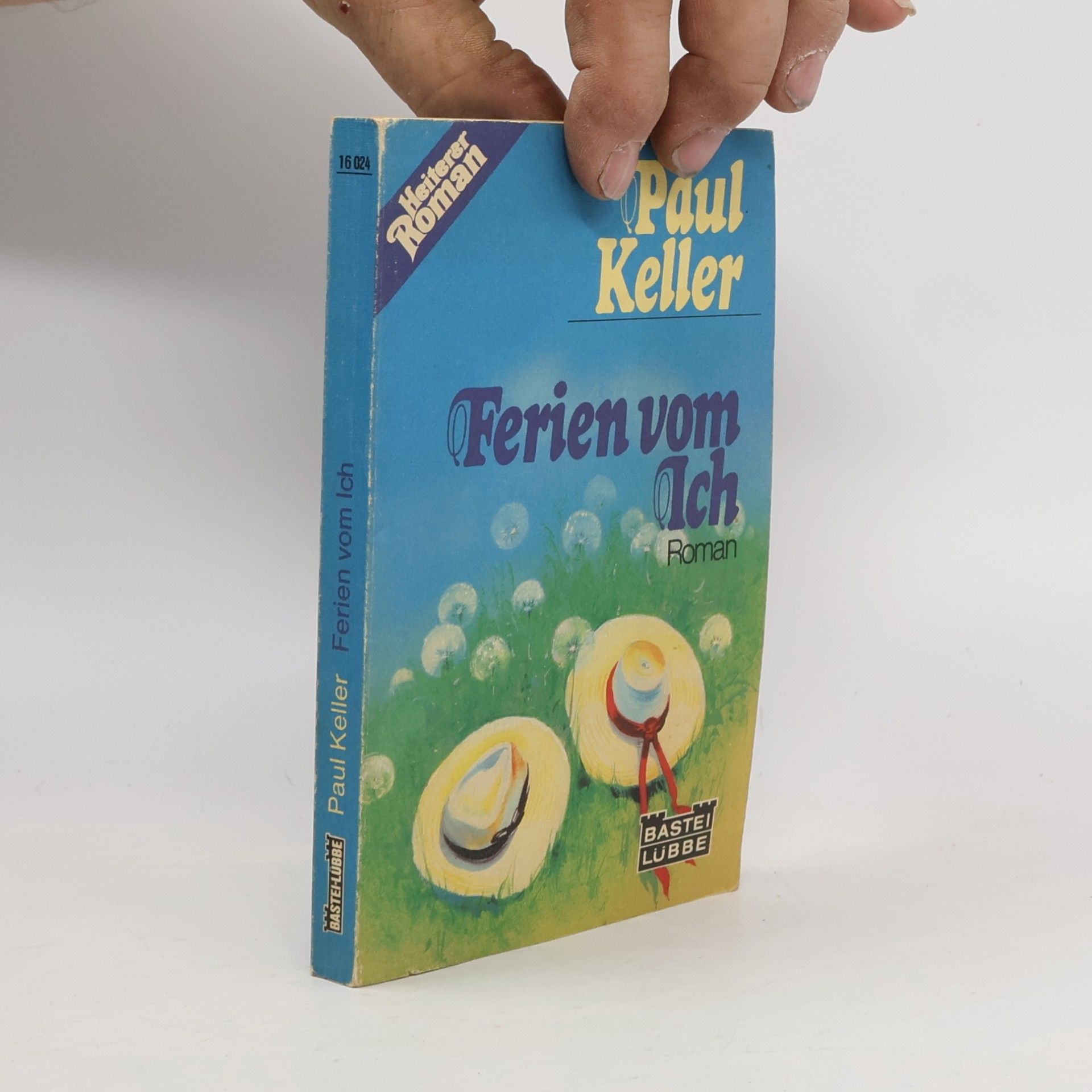 Paul Keller Ferien vom Ich