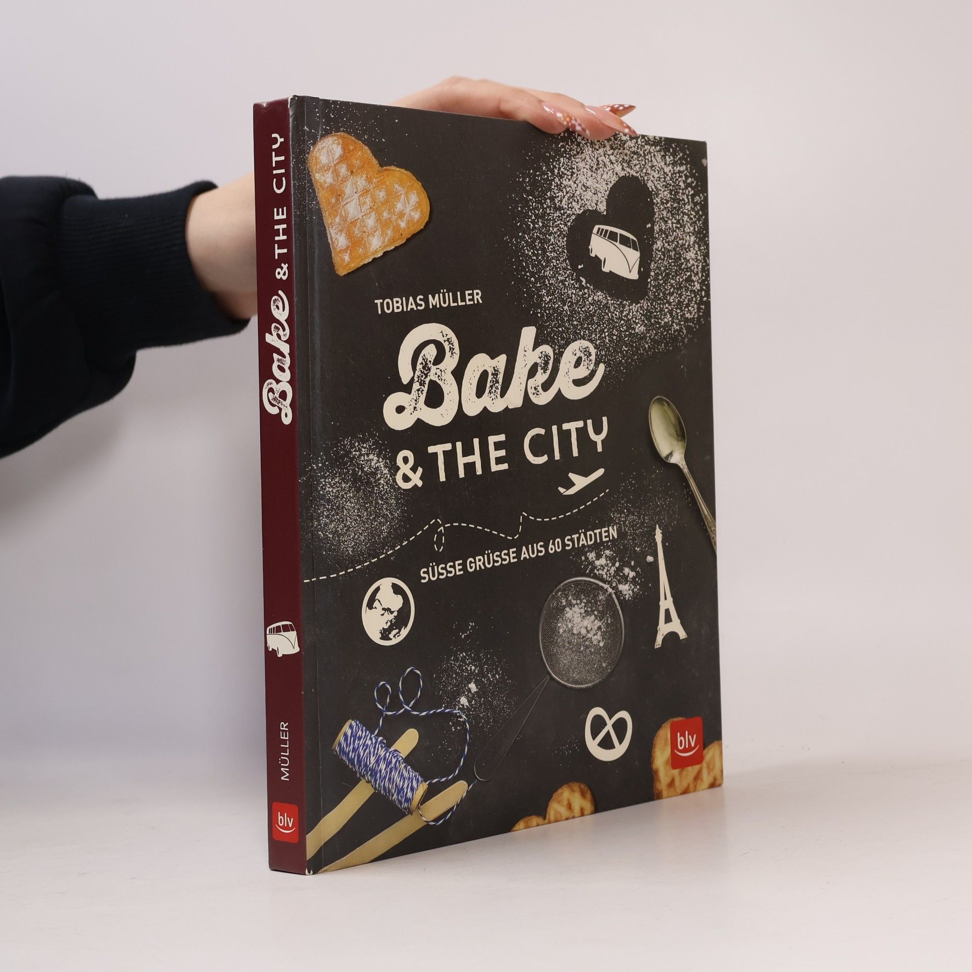 Bake & The City. Süsse Grüsse aus 60 Städten