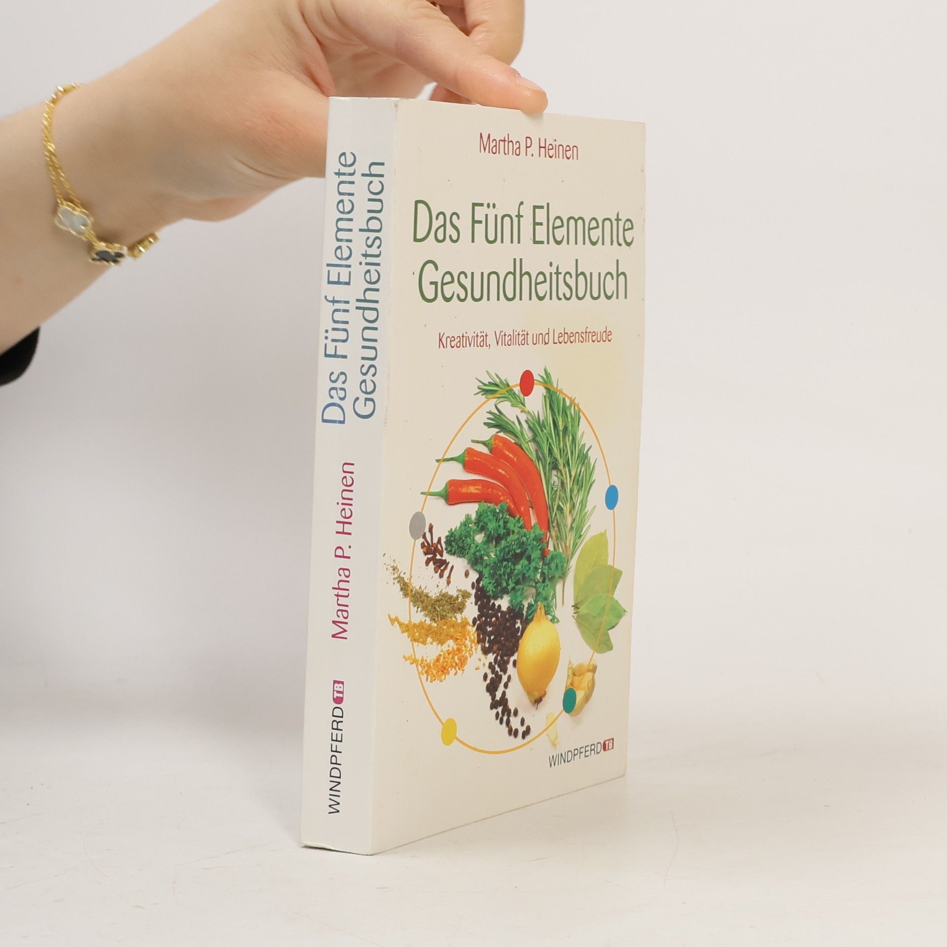 Das Fünf-Elemente-Gesundheitsbuch