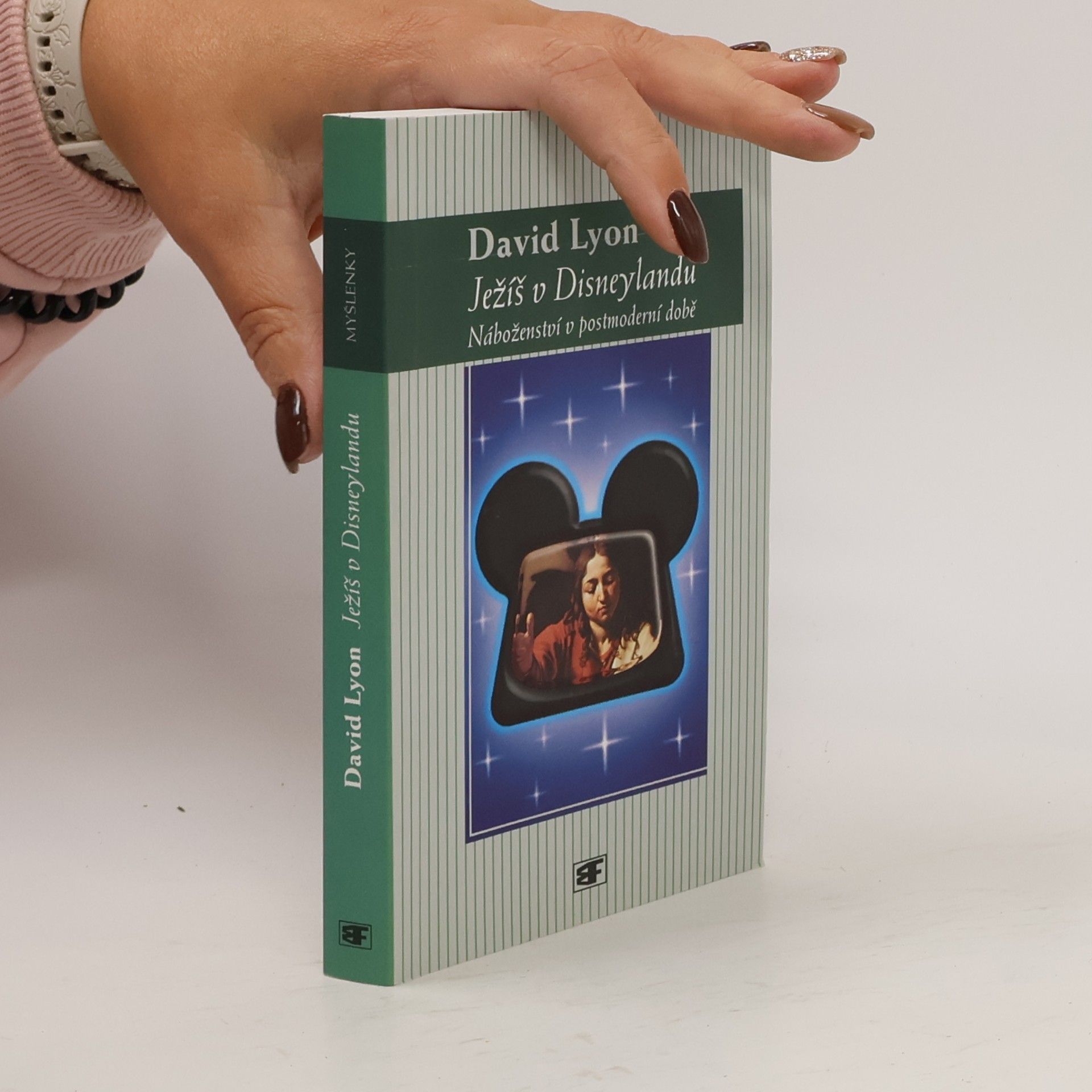 Ježíš v Disneylandu: Náboženství v postmoderní době