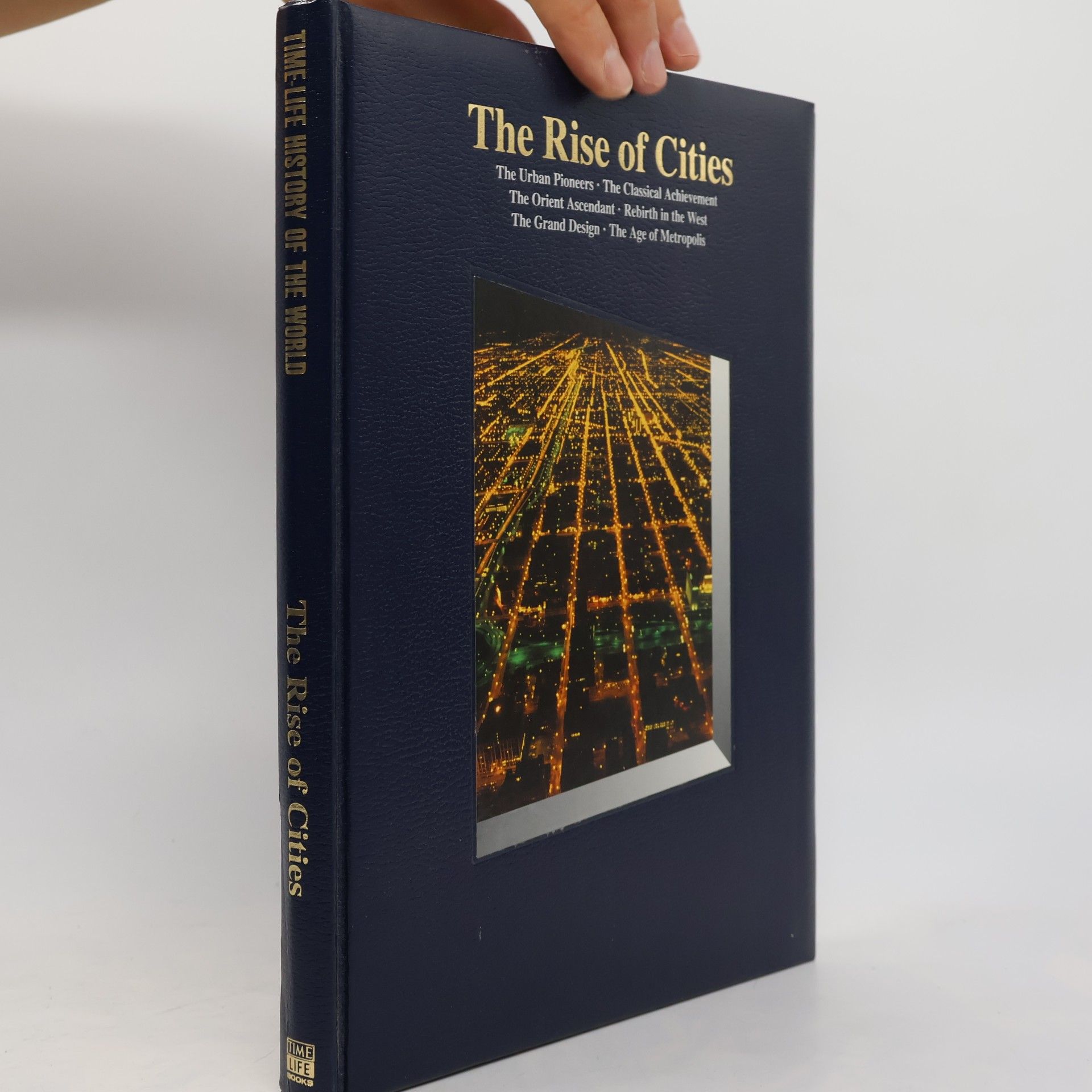 Time-Life Books Time-Life History of the World: The Rise of Cities
