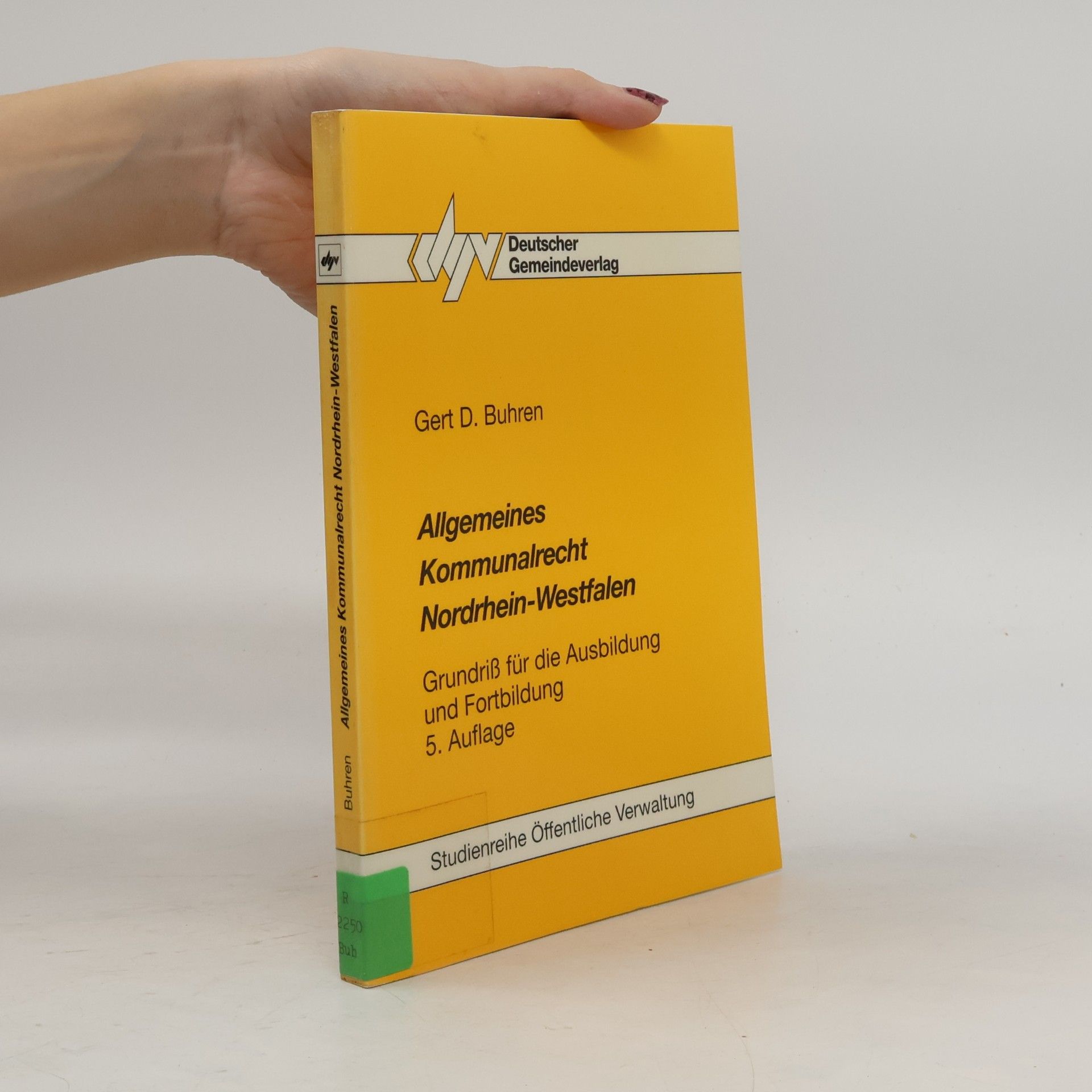 Gert D. Buhren DGV-Studienreihe Öffentliche Verwaltung: Allgemeines Kommunalrecht Nordrhein-Westfalen