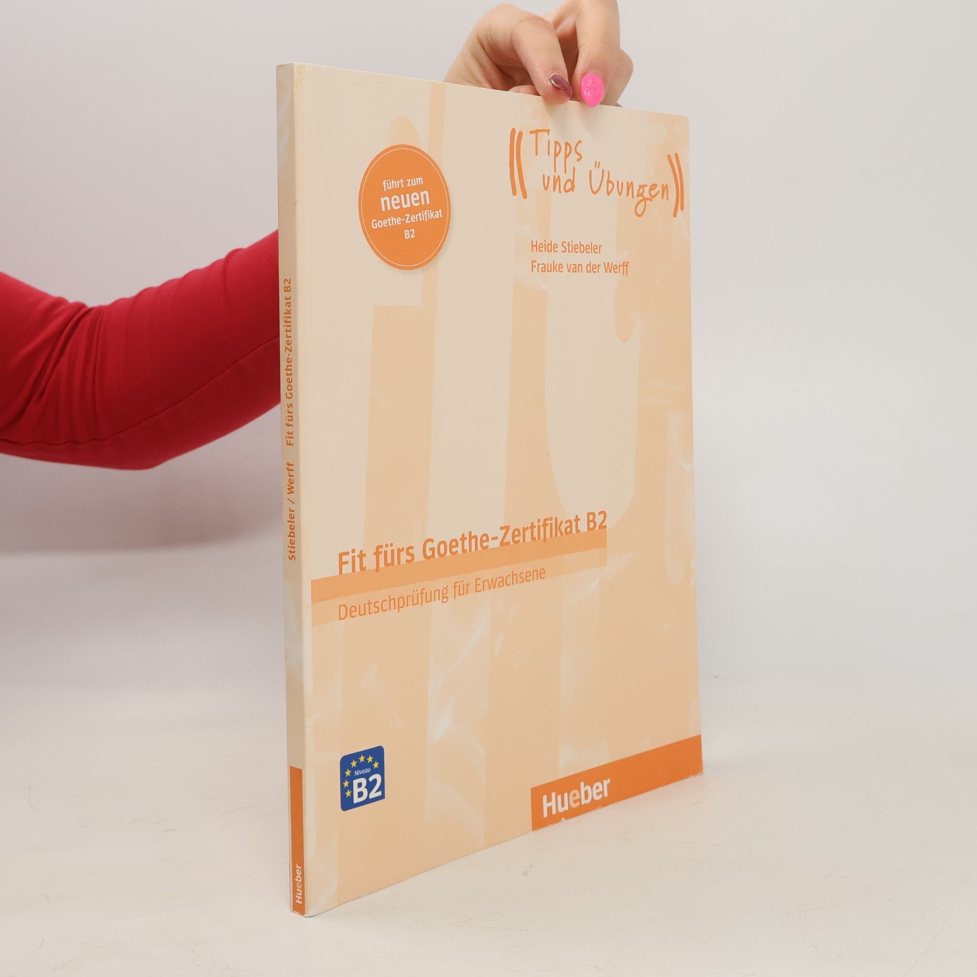 Heide Stiebeler Fit fürs Goethe-Zertifikat B2