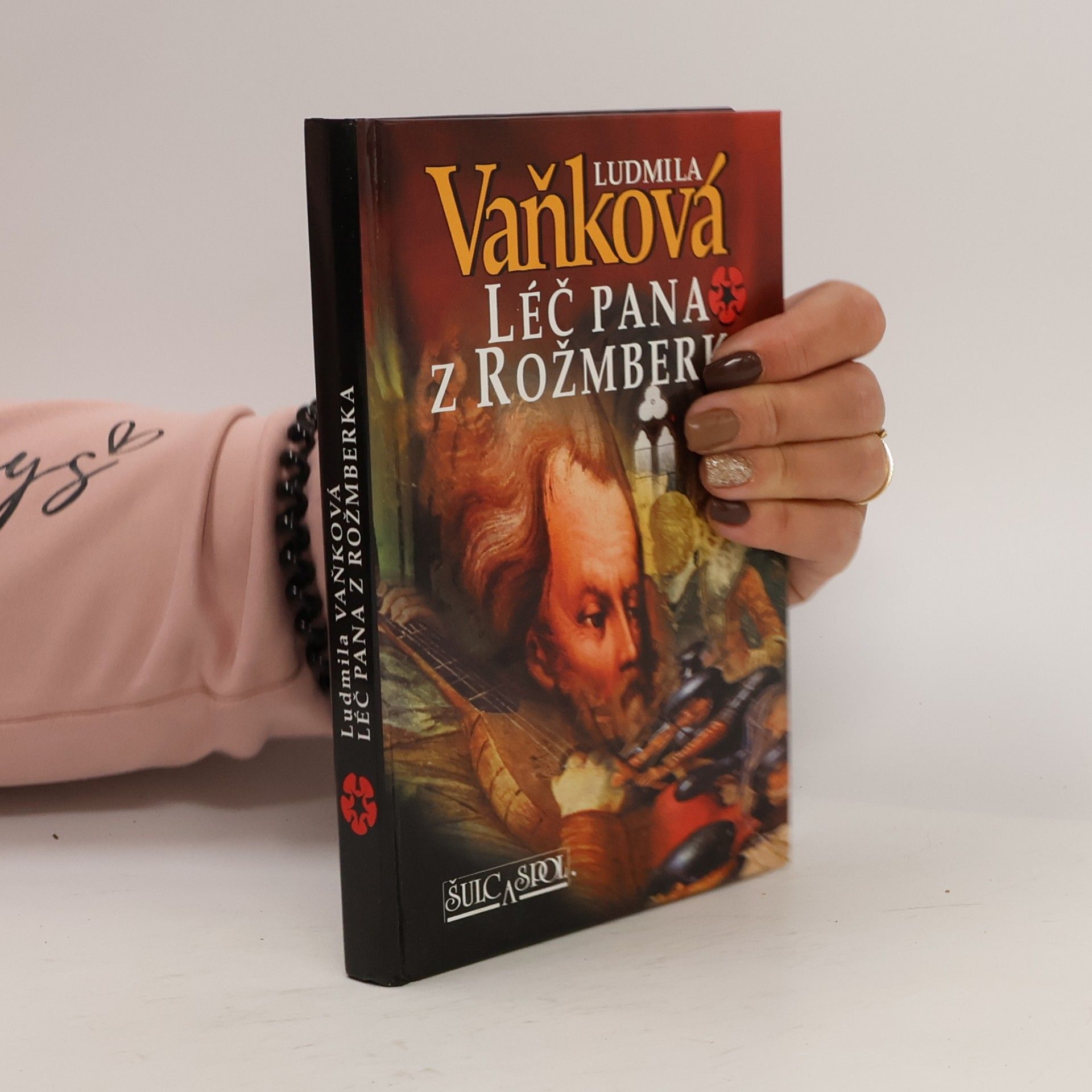 Vaňková Ludmila Léč pana z Rožmberka