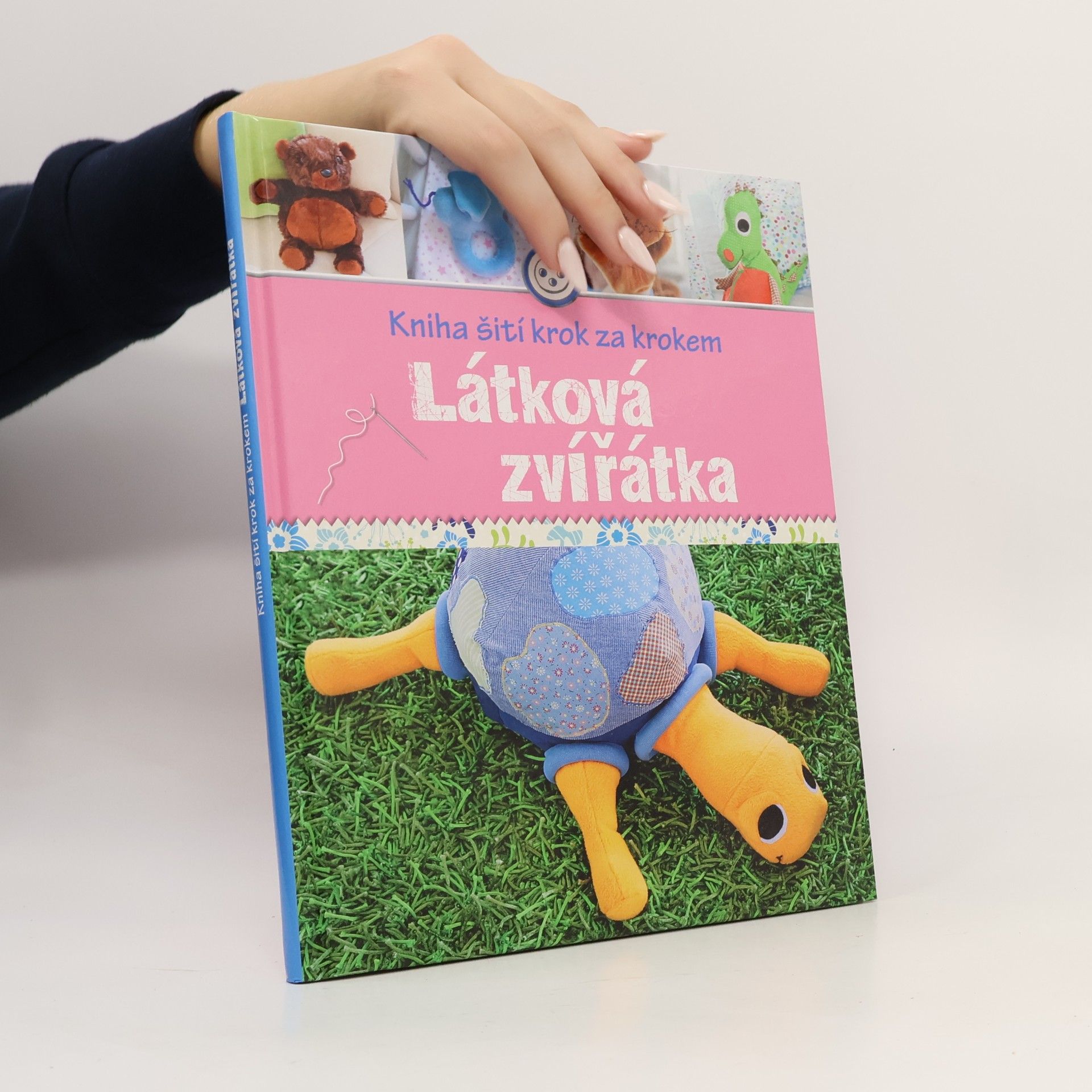 Kniha šití krok za krokem. Látková zvířátka