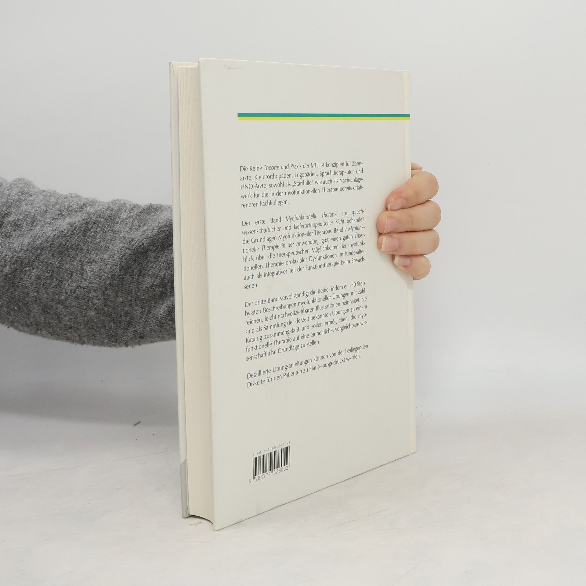 Erhard Thiele Theorie und Praxis der MFT - 3: Myofunktionelle Therapie