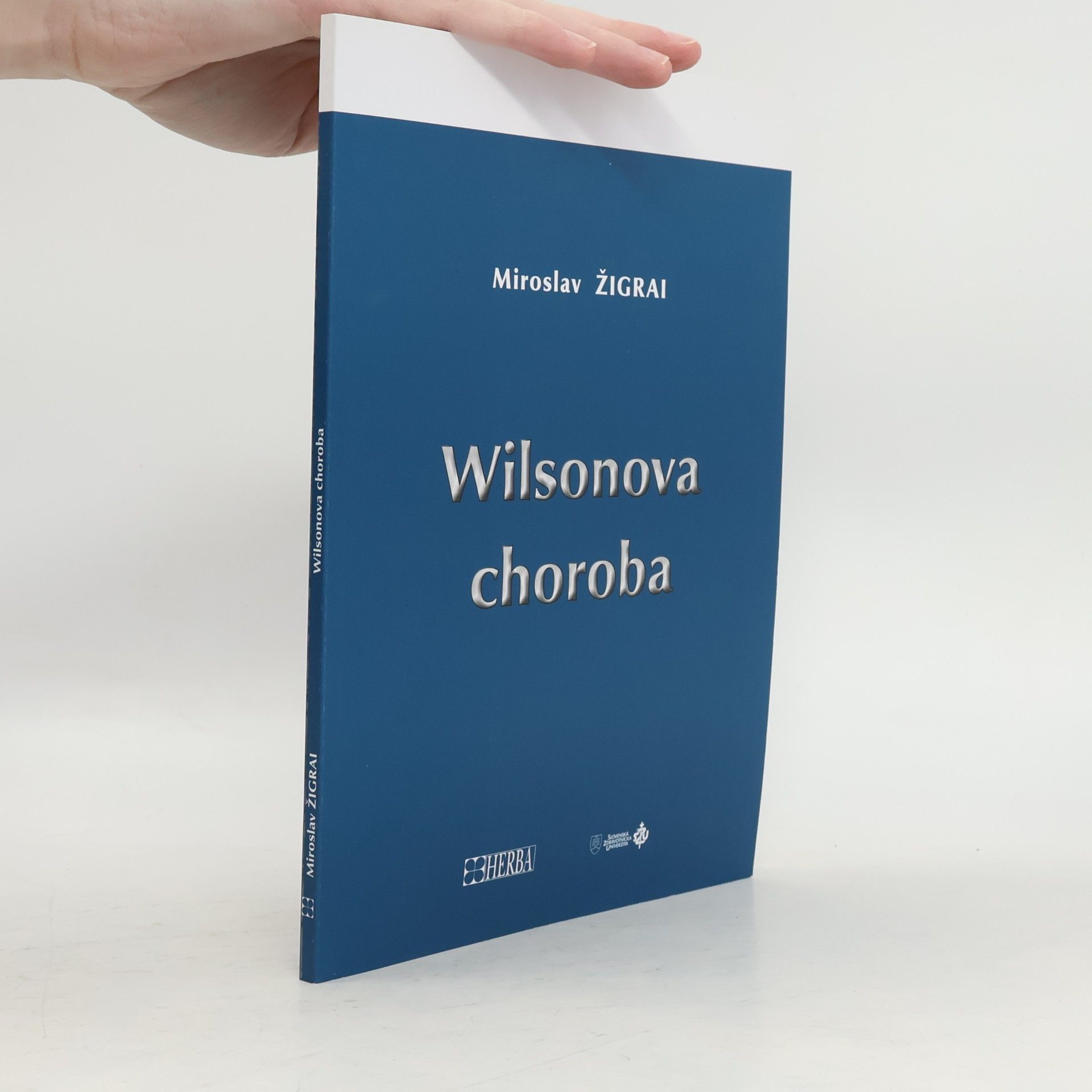 Miroslav Žigrai Wilsonova choroba