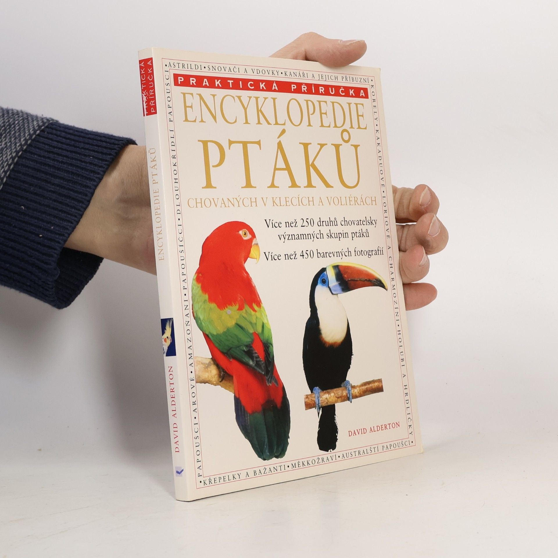 David Alderton Encyklopedie ptáků chovaných v klecích a voliérách