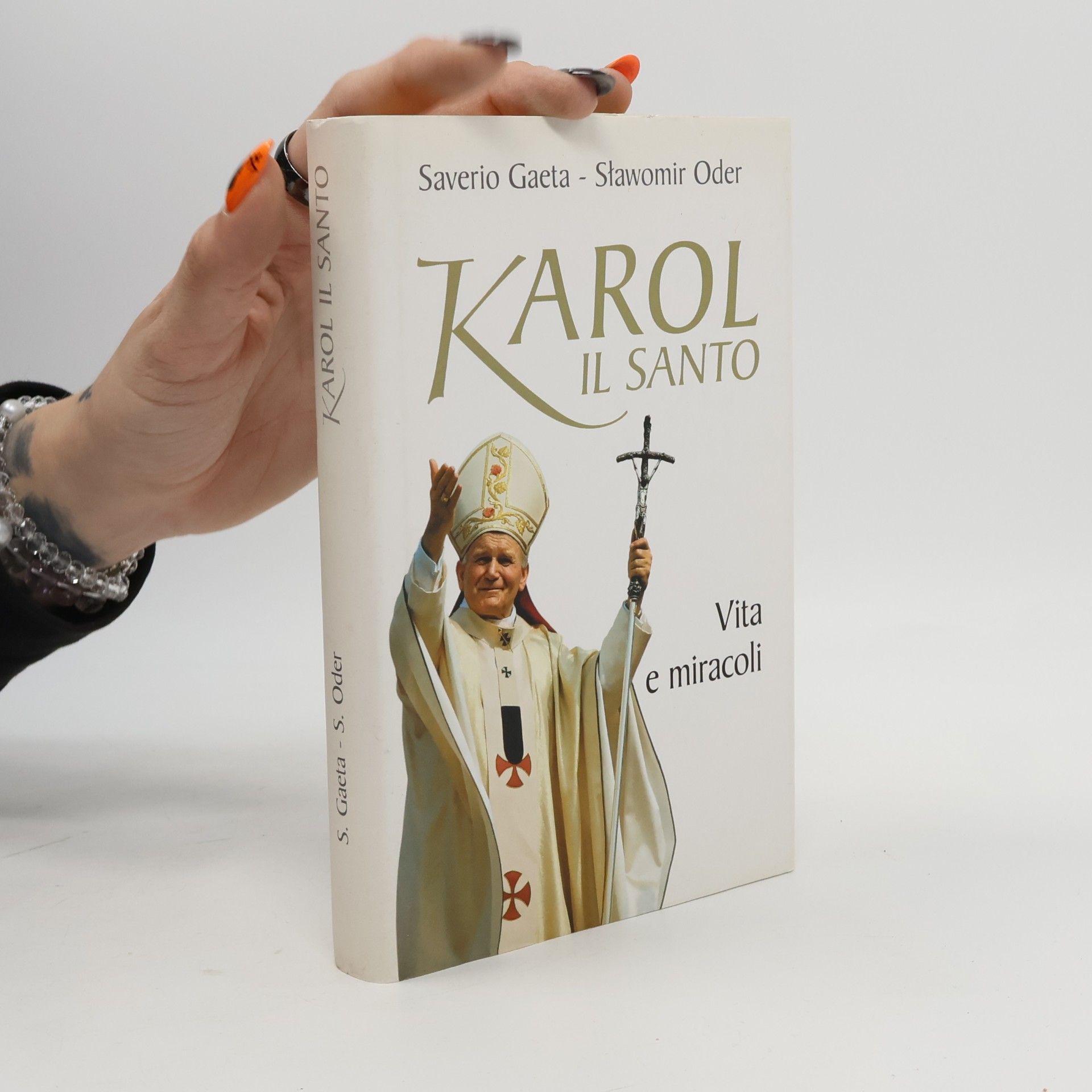Saverio Gaeta Karol il santo. Vita e miracoli
