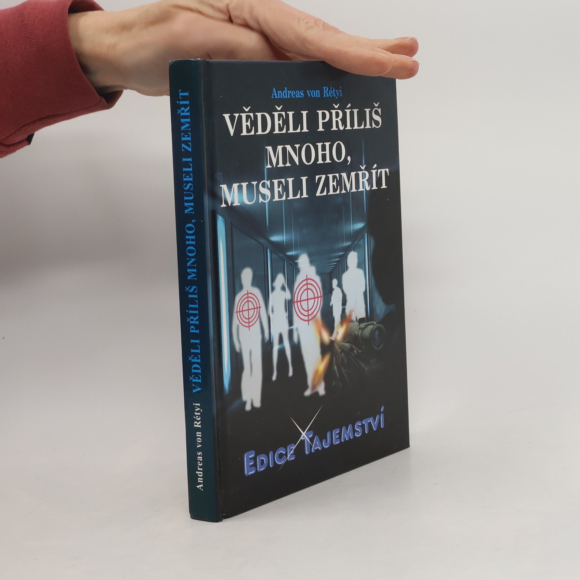 Andreas von Rétyi Věděli příliš mnoho, museli zemřít