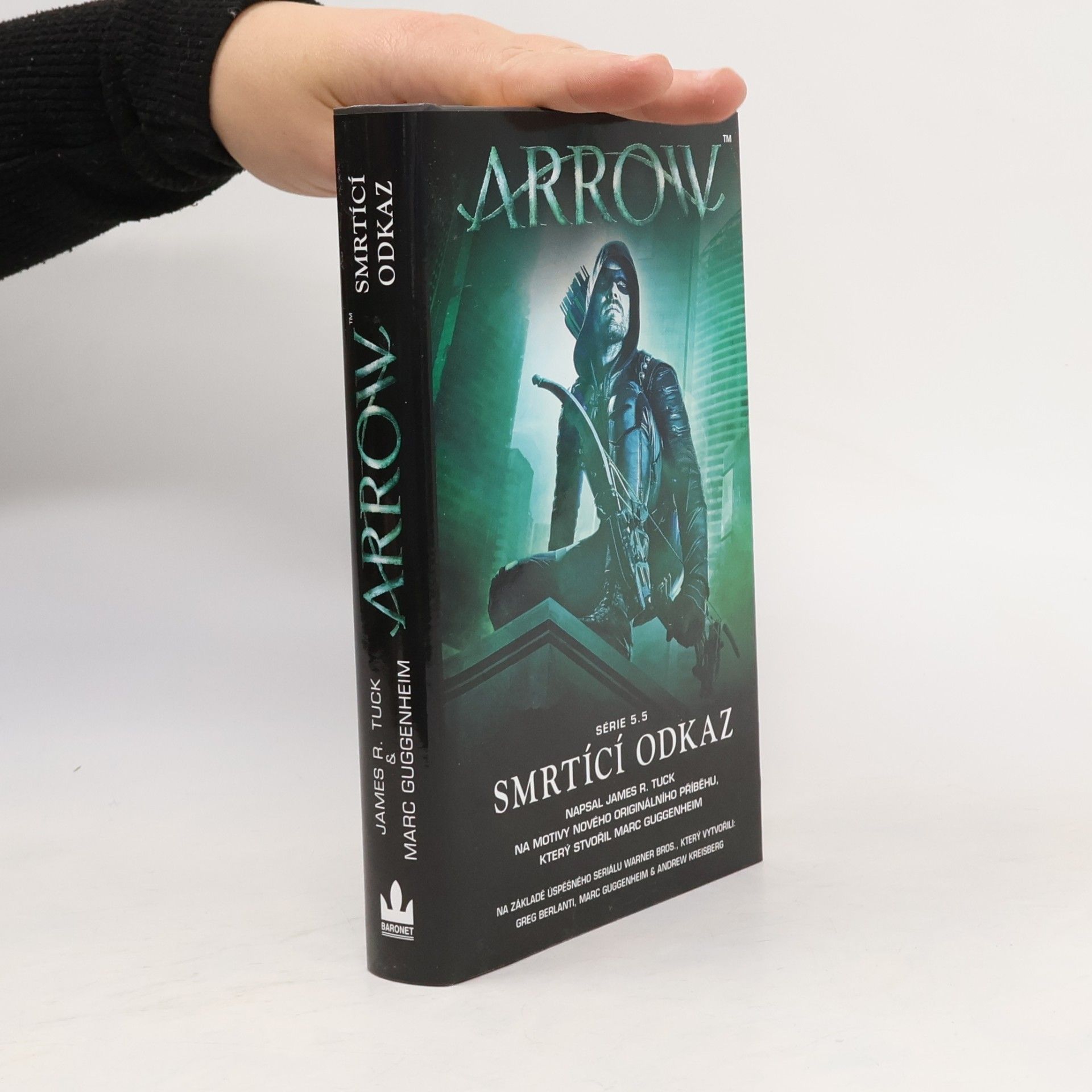 James R. Tuck Arrow: Smrtící odkaz