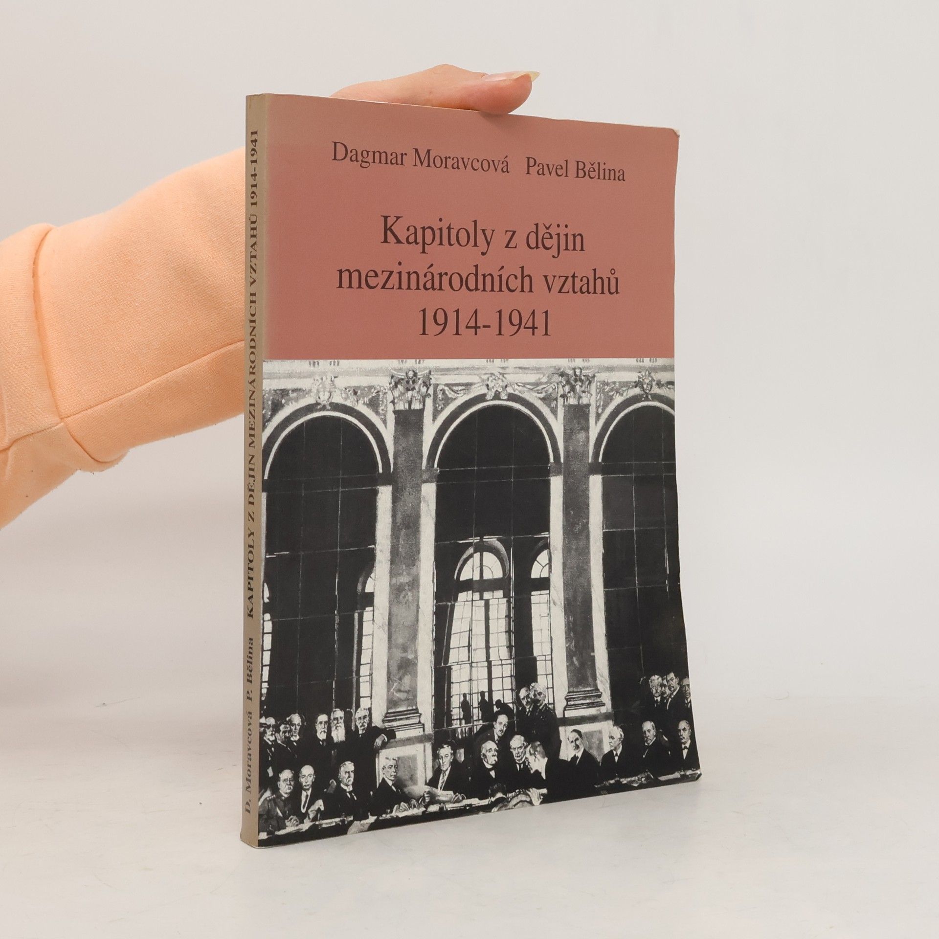 Kapitoly z dějin mezinárodních vztahů 1914 - 1941