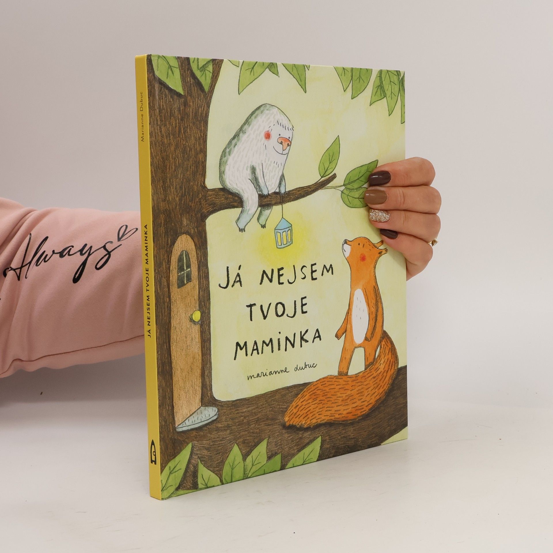 Marianne Dubuc Já nejsem tvoje maminka