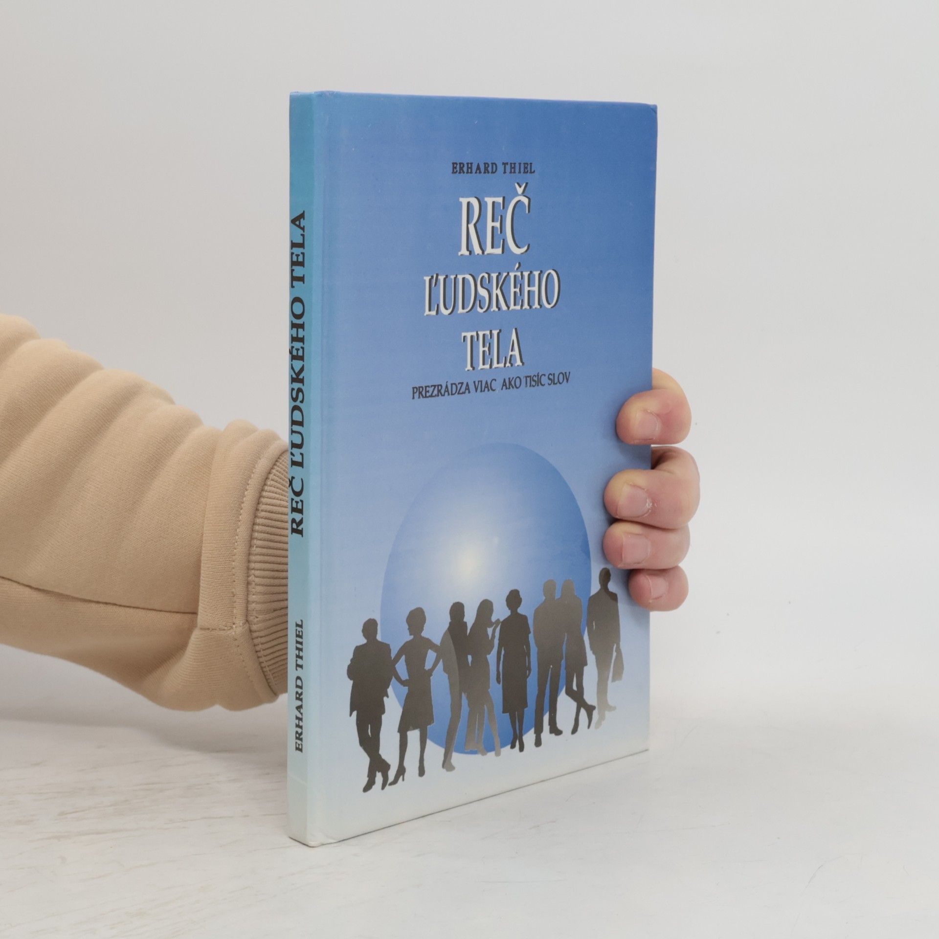 Erhard Thiel Reč ľudského tela prezrádza viac ako tisíc slov