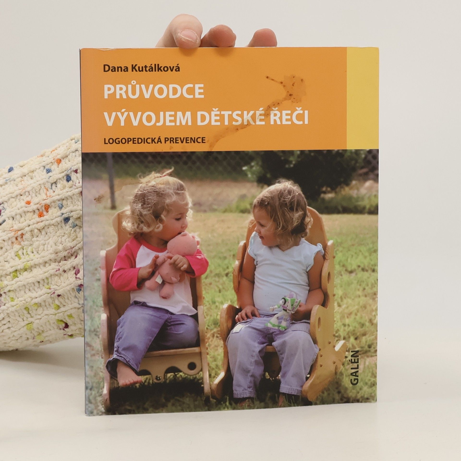 Dana Kutálková Průvodce vývojem dětské řeči : logopedická prevence