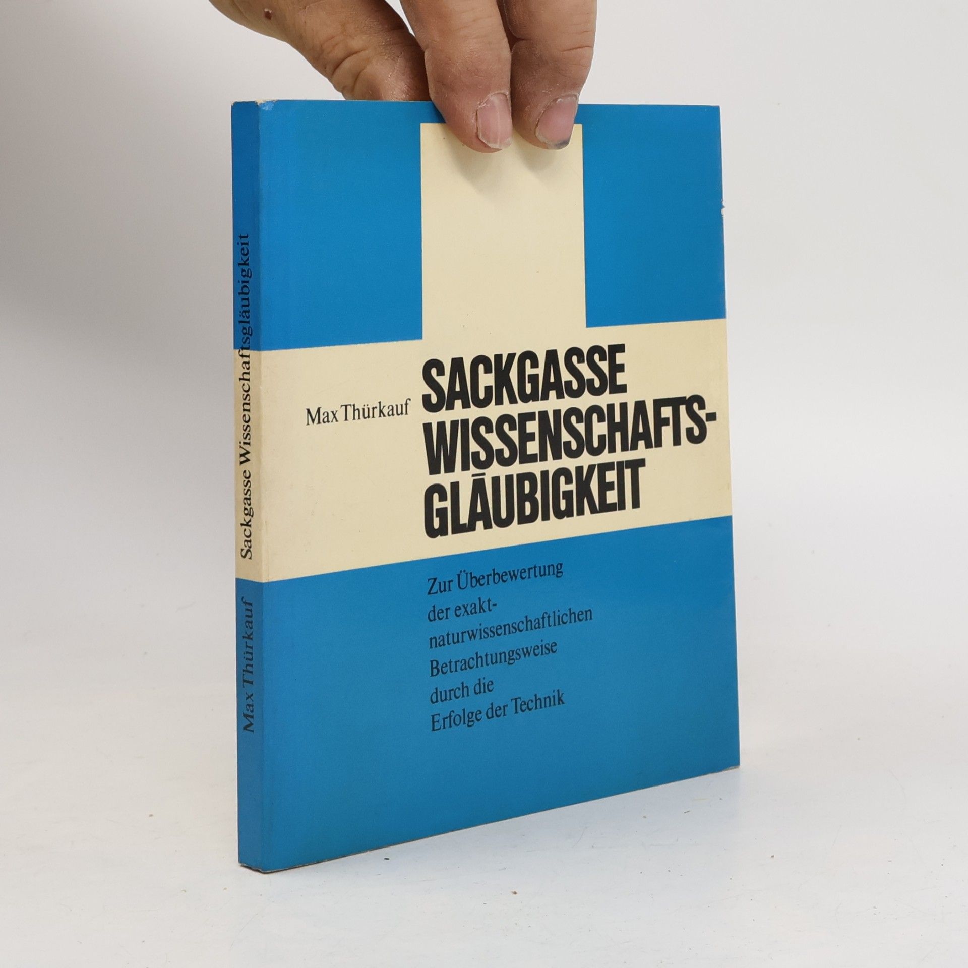 Sackgasse Wissenschaftsgläubigkeit