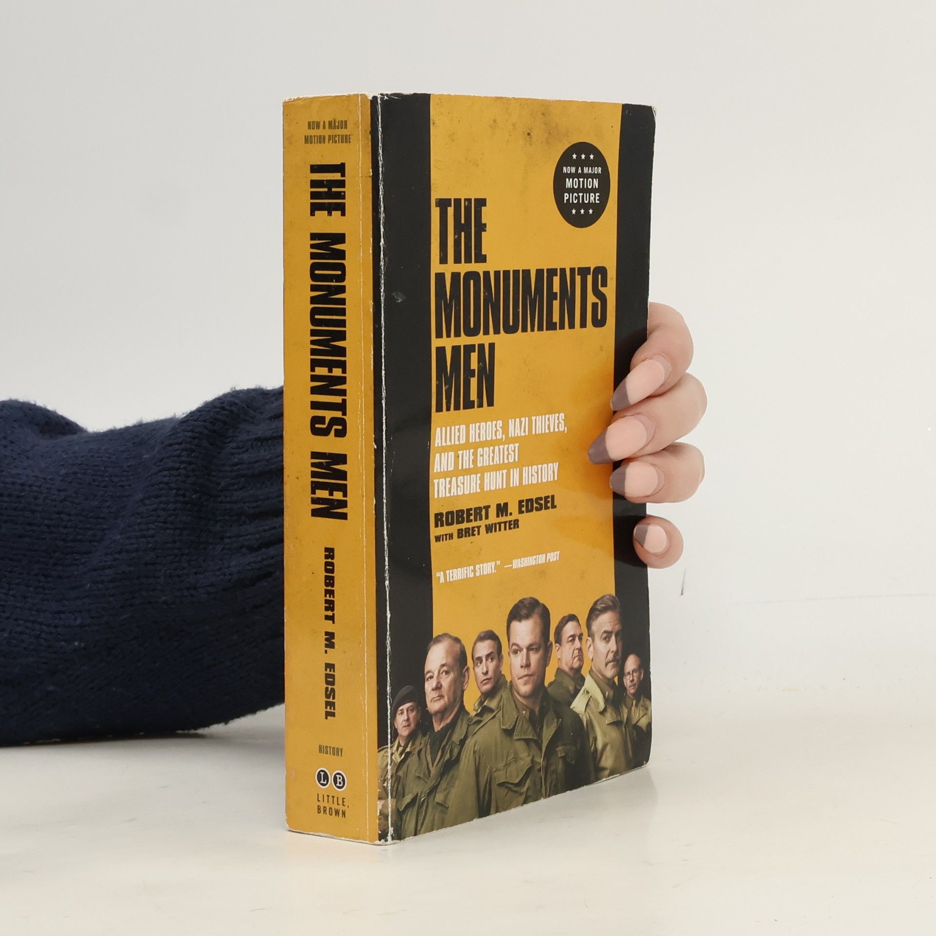 Robert M. Edsel The Monuments Men