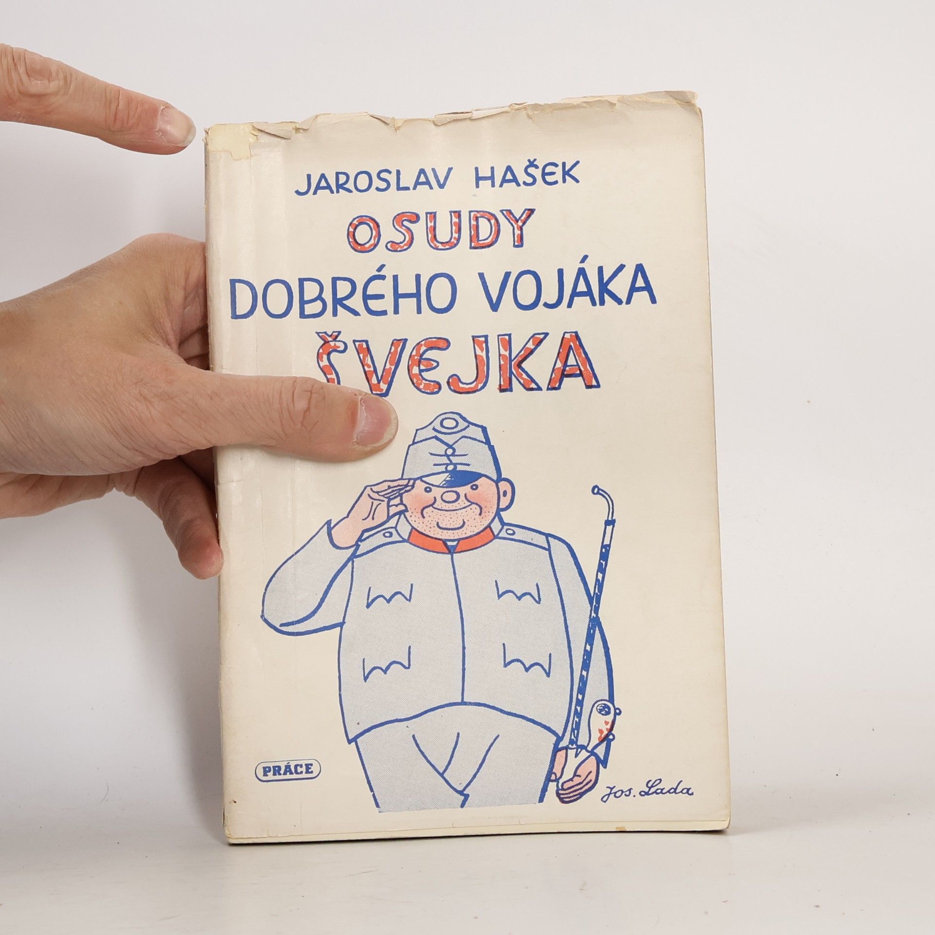 Josef Lada Osudy dobrého vojáka Švejka za světové války 1-4