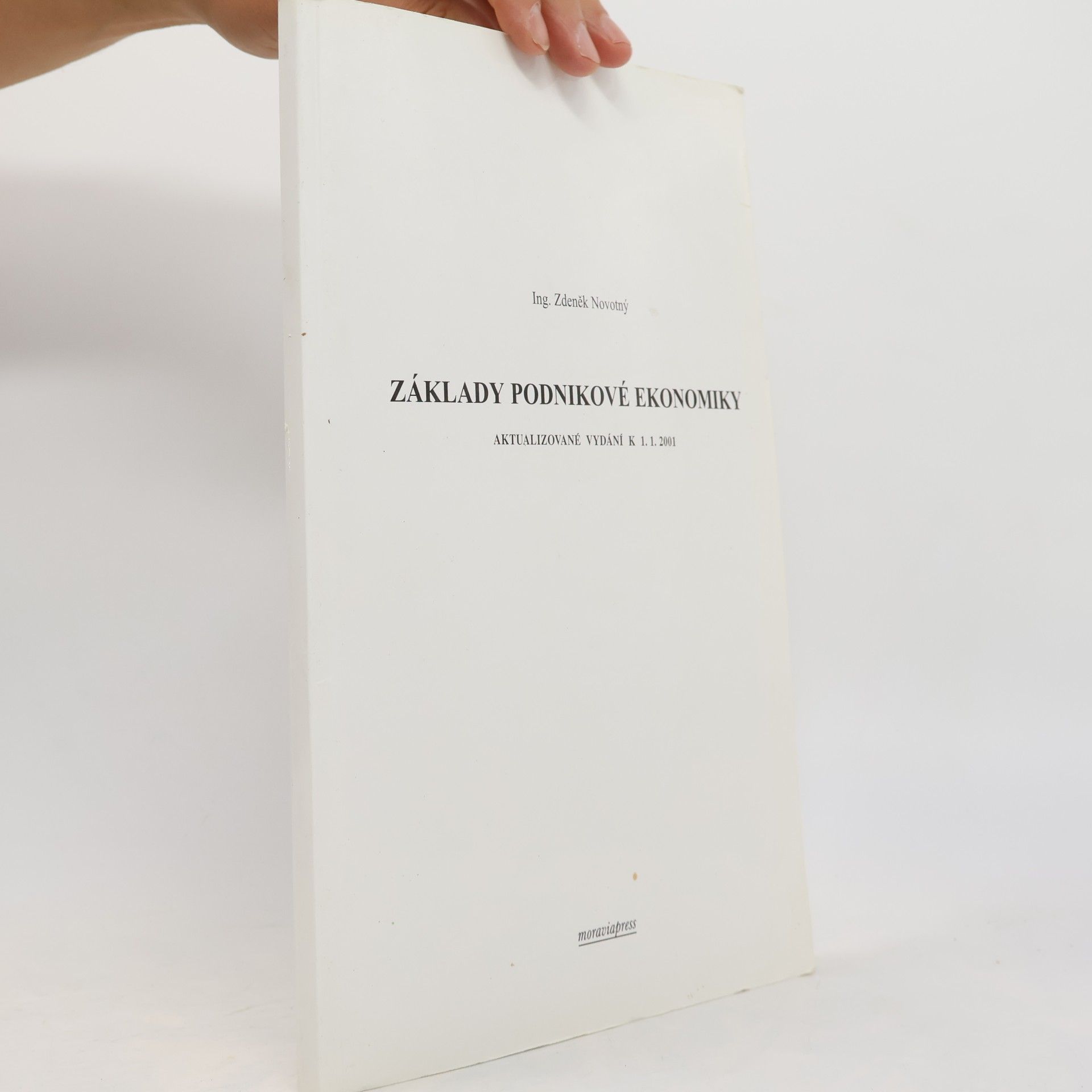 Zdeněk Novotný Základy podnikové ekonomiky