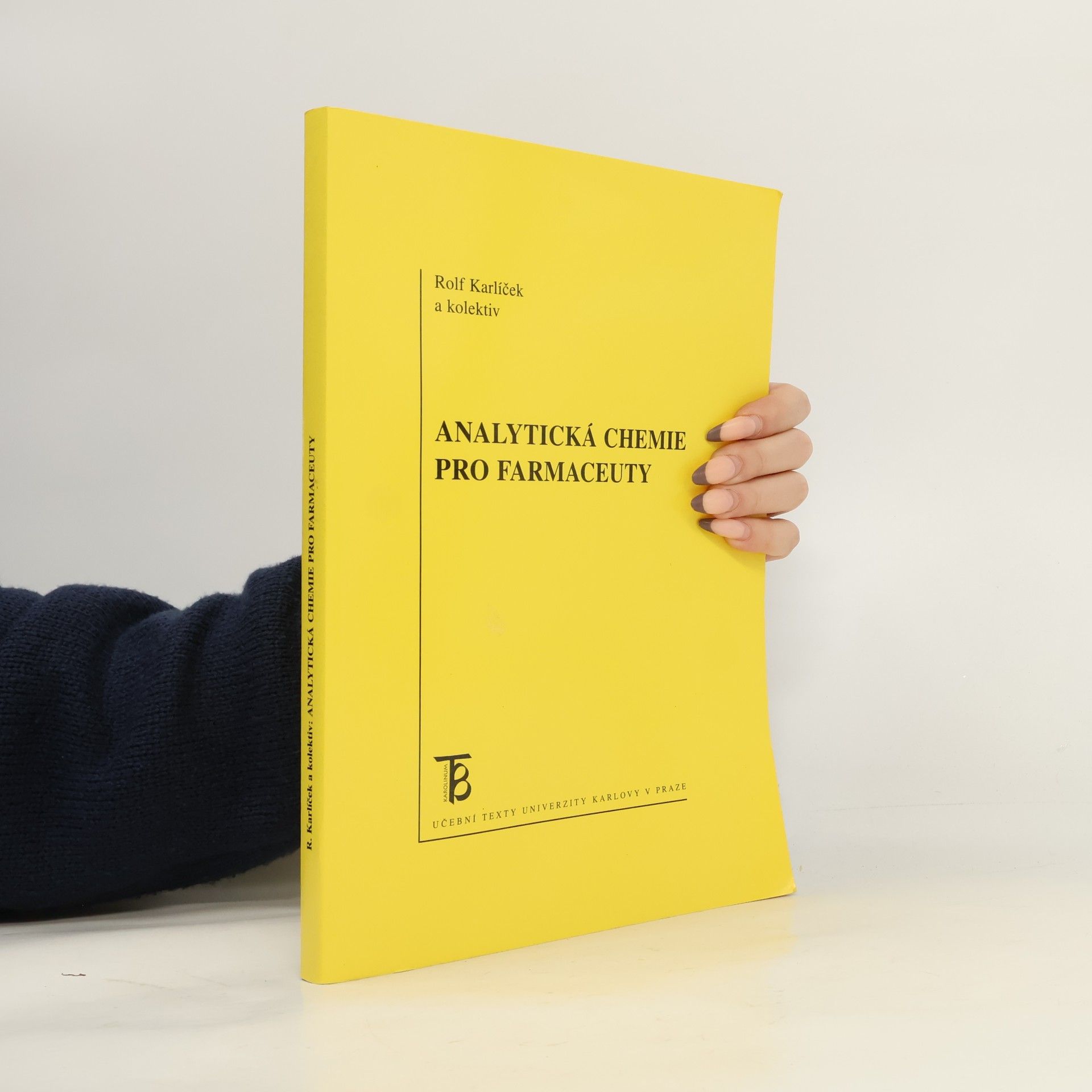 Rolf Karlíček Analytická chemie pro farmaceuty