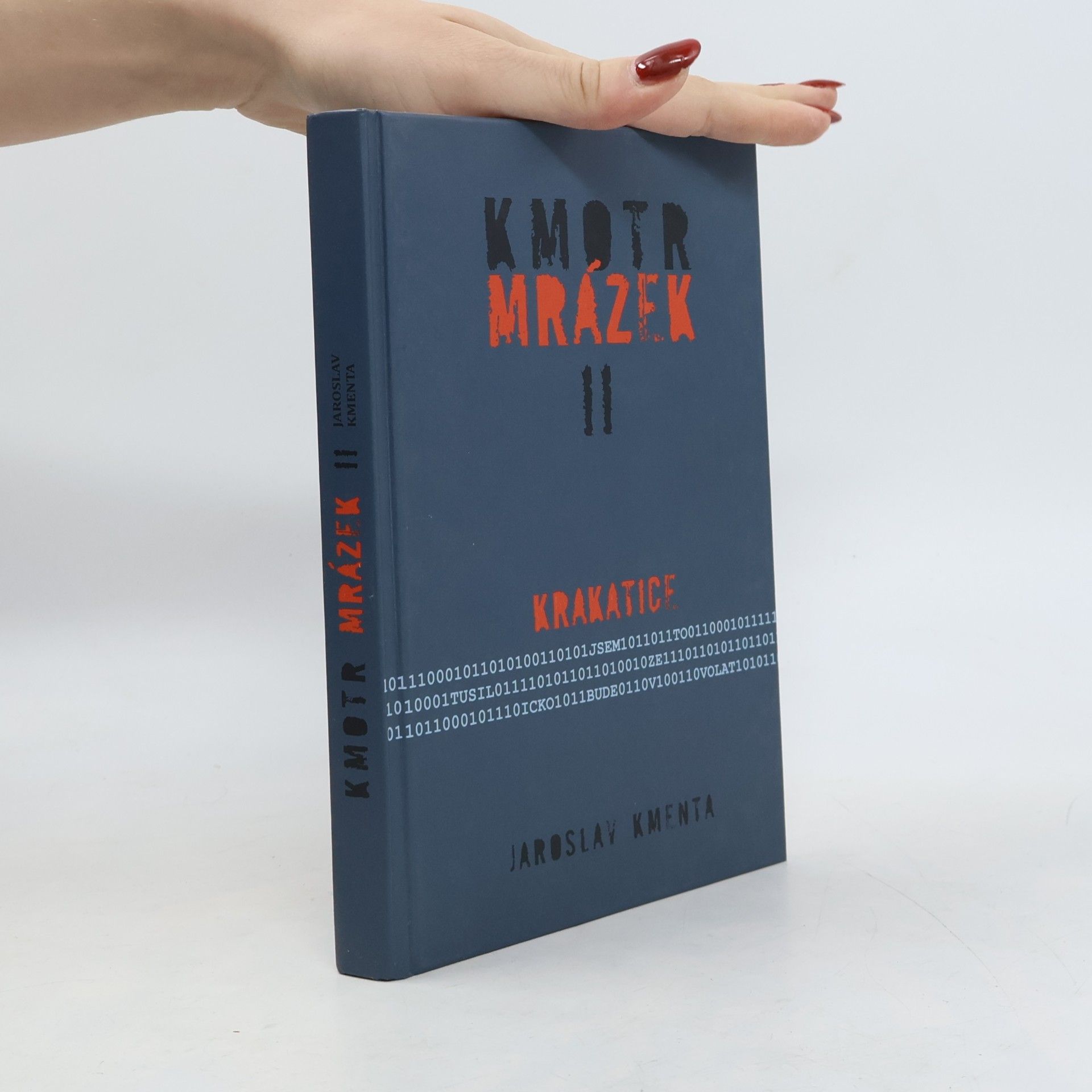 Jaroslav Kmenta Kmotr Mrázek II: Krakatice