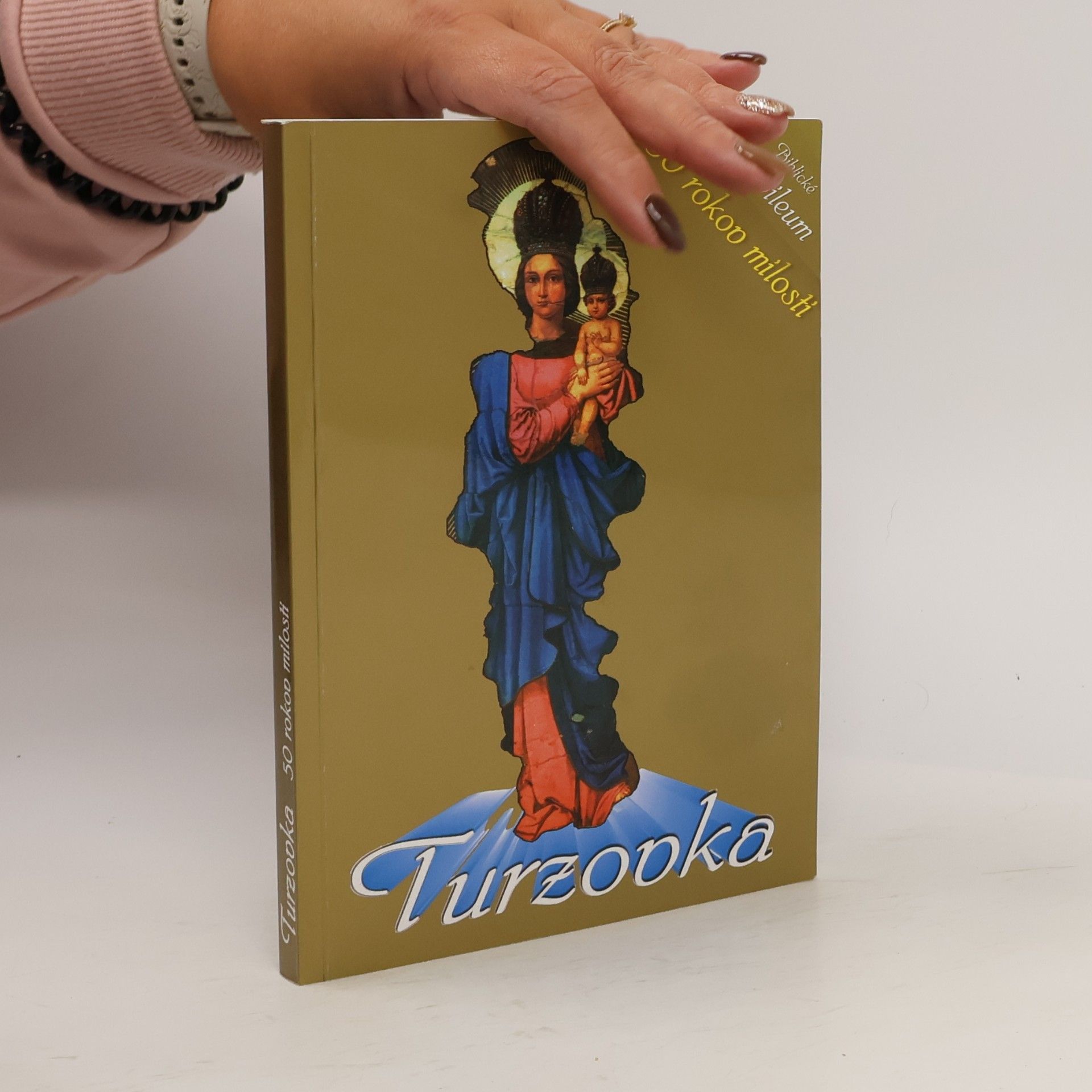 Turzovka 50 rokov milosti