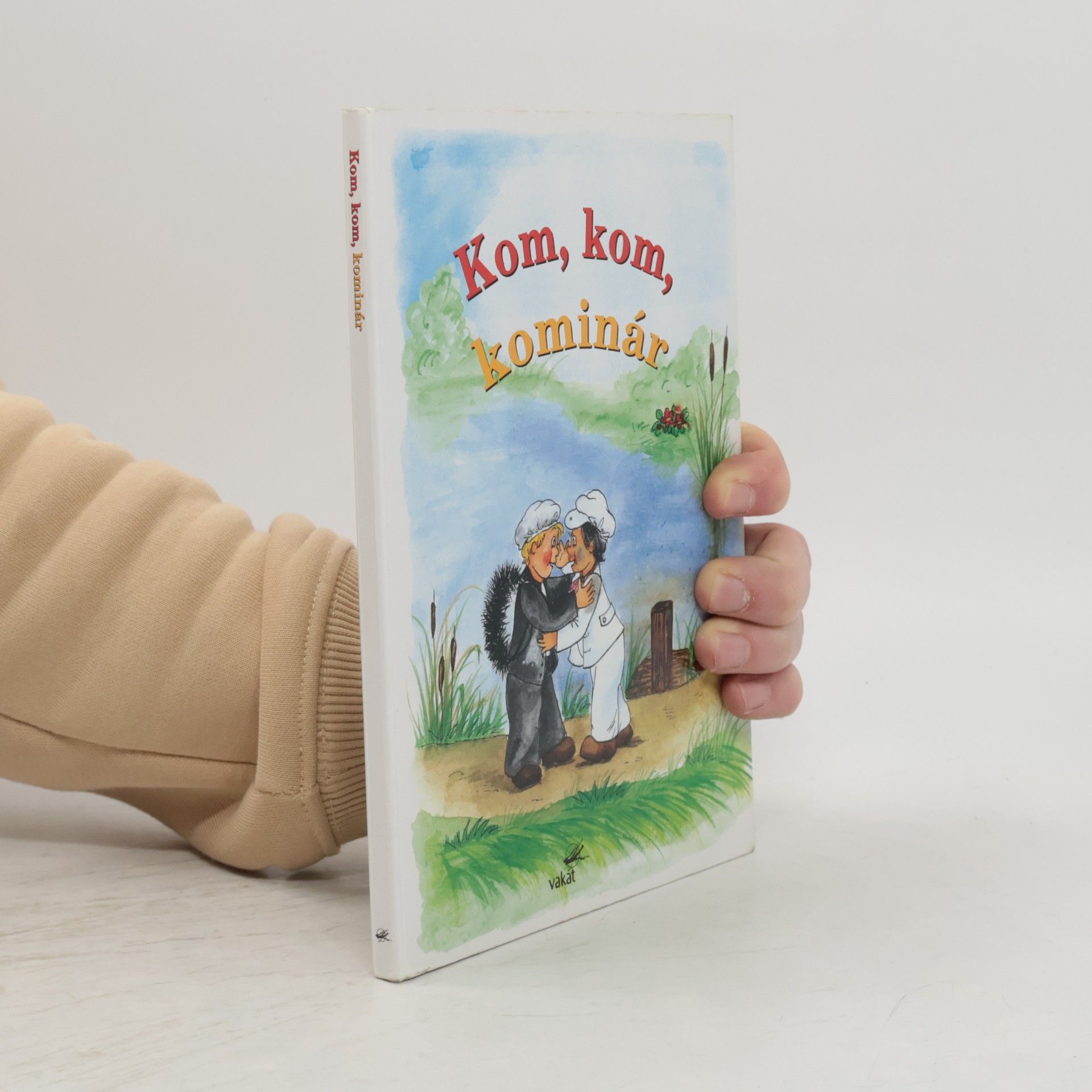 Autorenkollektiv Kom, kom, kominár