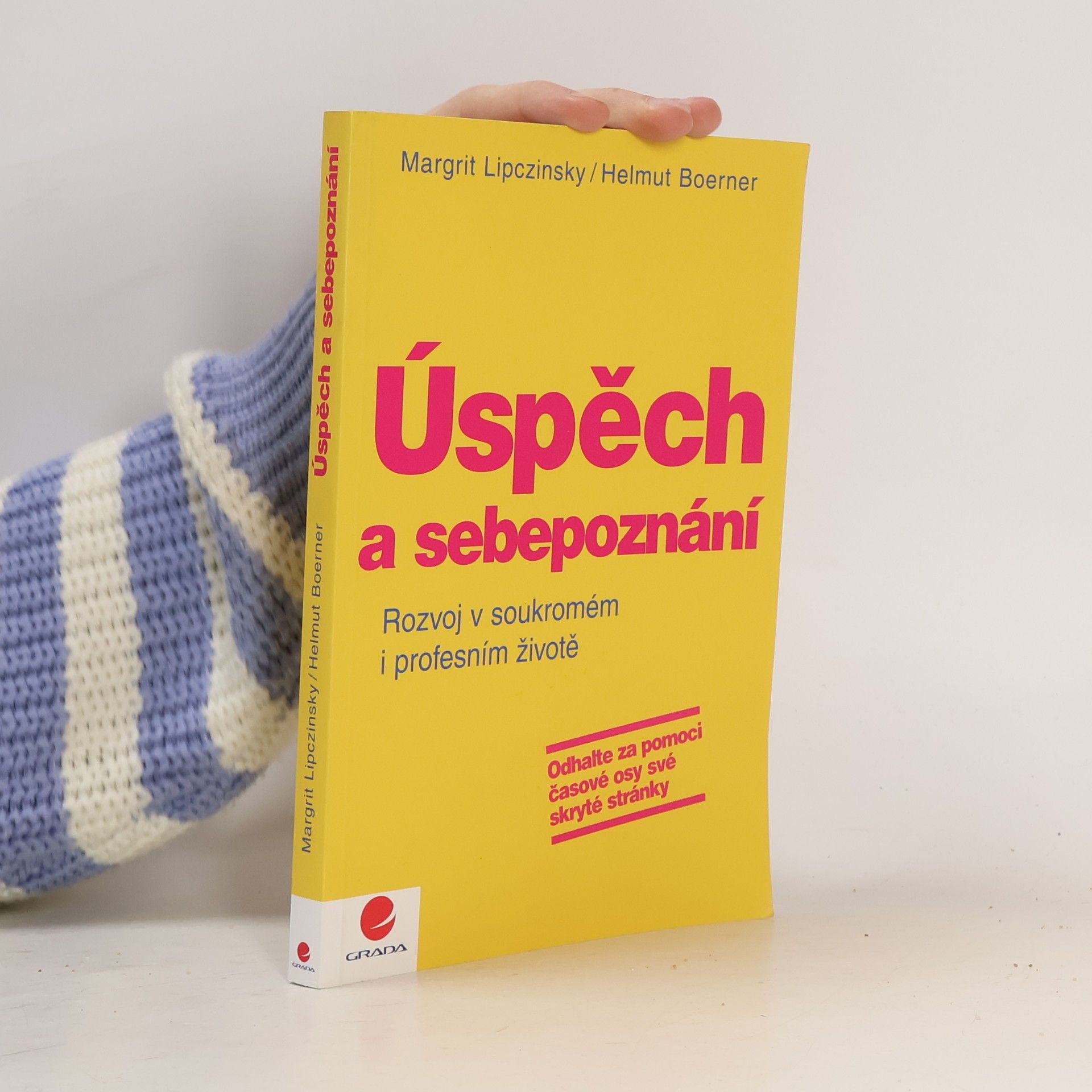 Úspěch a sebepoznání. Rozvoj v soukromém i profesním životě
