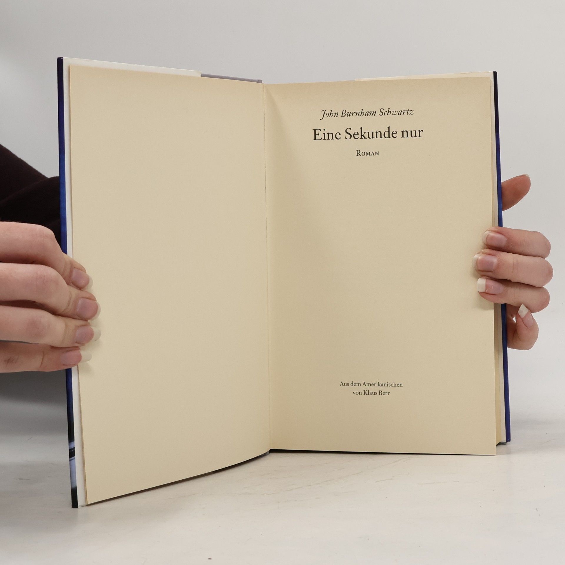 John Burnham Schwartz Eine Sekunde nur