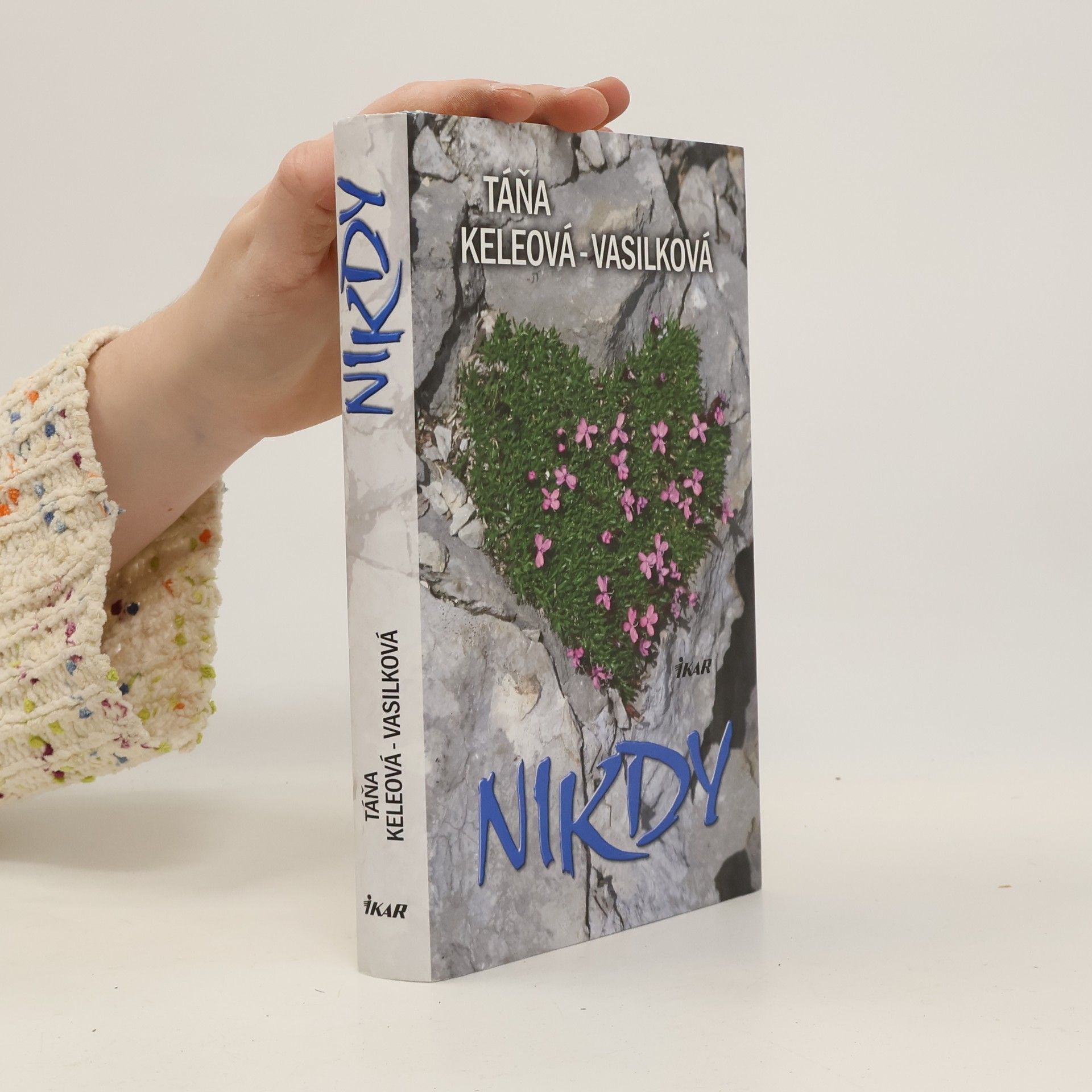 Táňa Keleová-Vasilková Nikdy