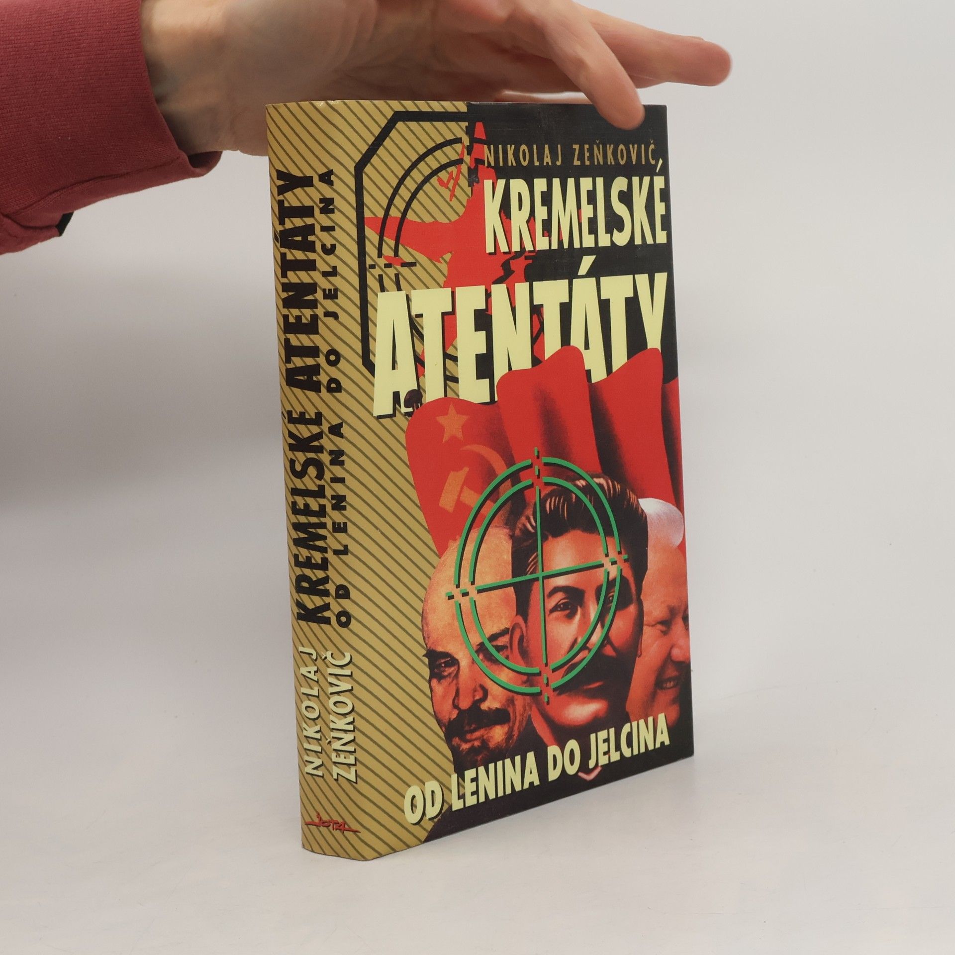 Kremelské atentáty: Od Lenina do Jelcina