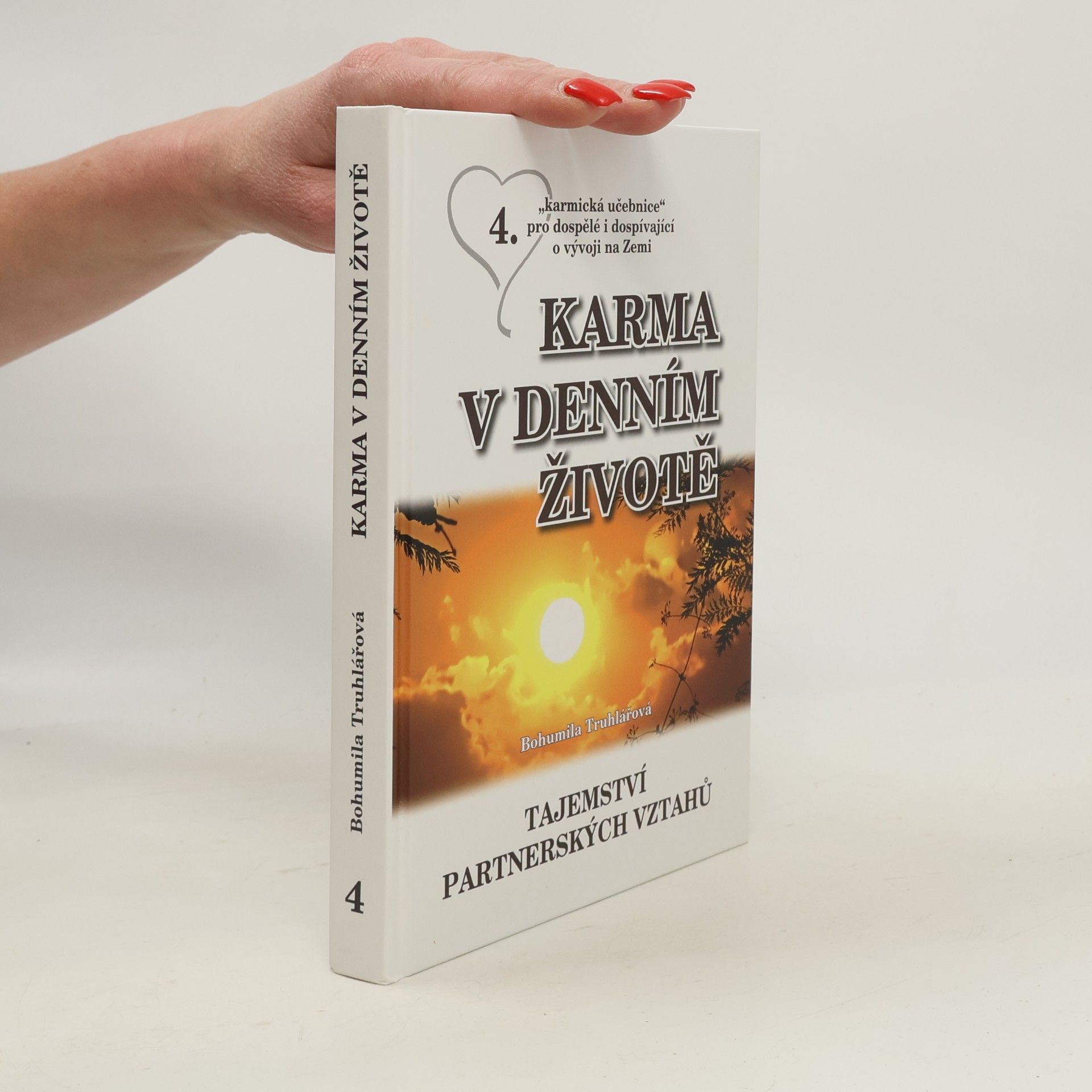 Karma v denním životě 4.