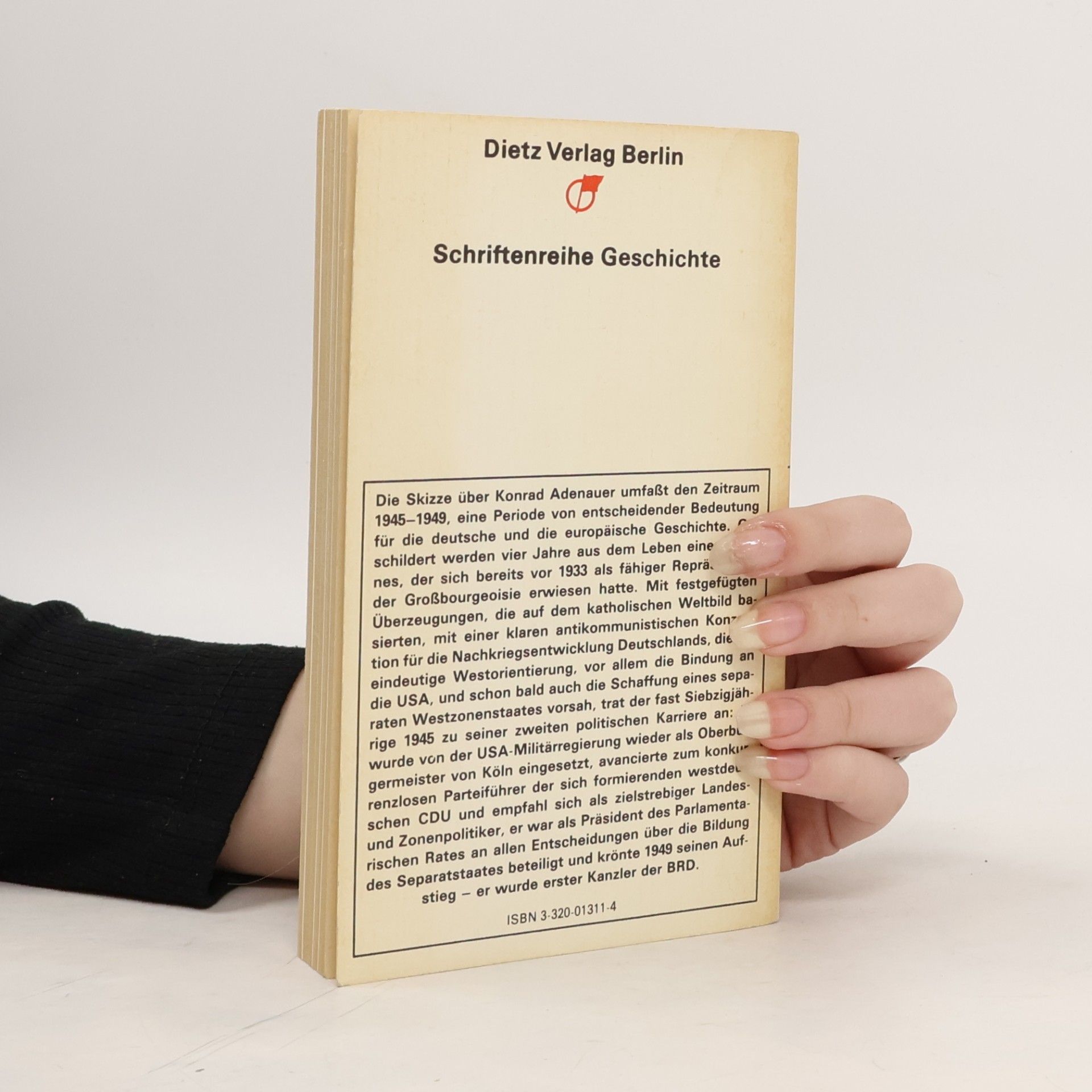 Siegfried Thomas Schriftenreihe Geschichte: Konrad Adenauer und die Entstehung der Bundesrepublik Deutschland