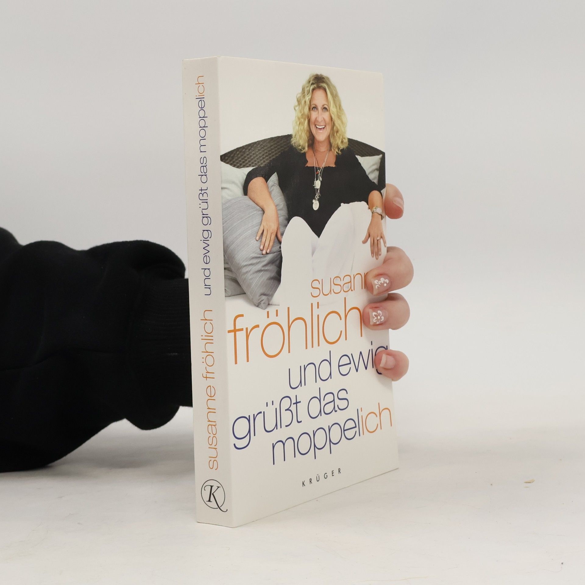 Susanne Fröhlich Und ewig grüßt das Moppel-Ich