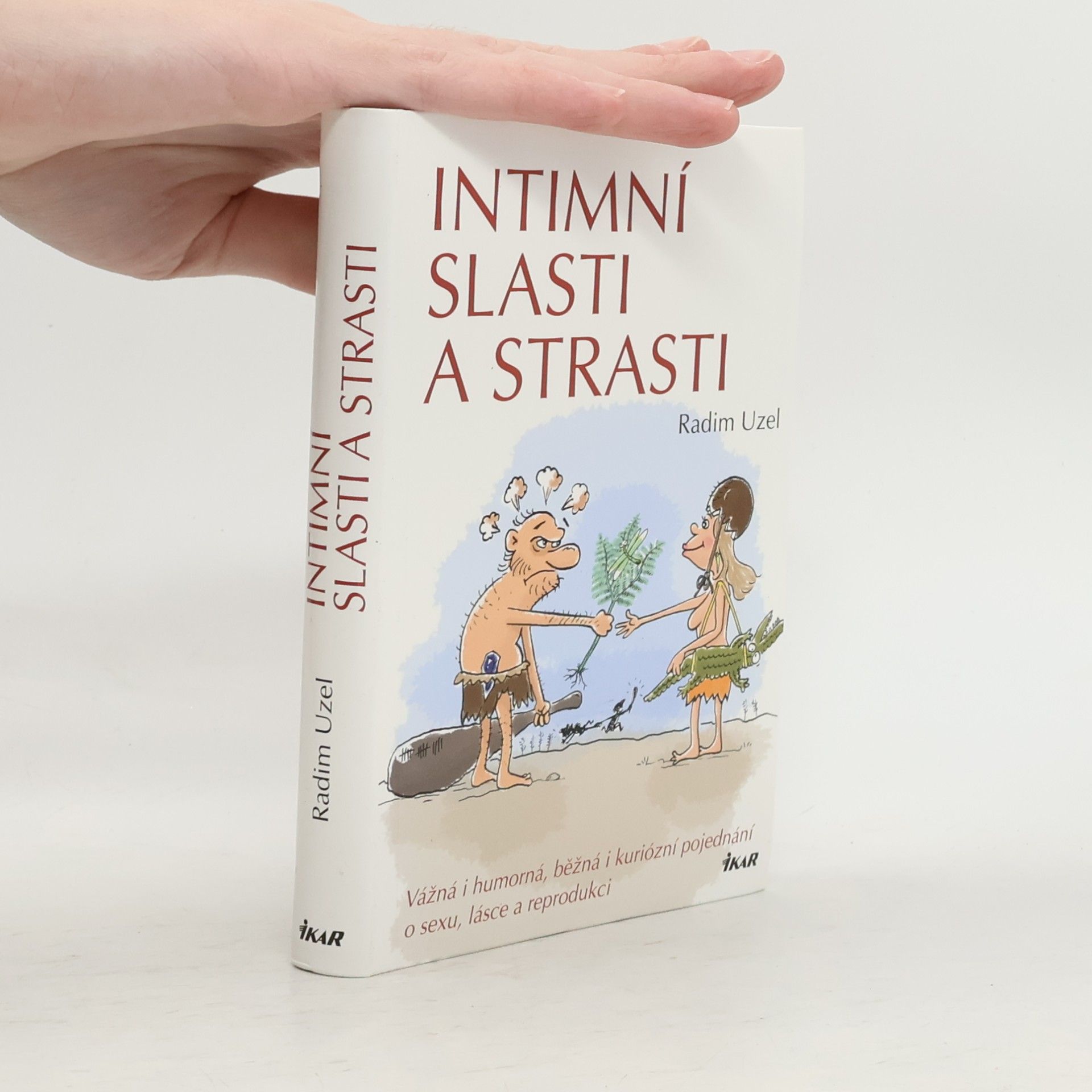 Intimní slasti a strasti
