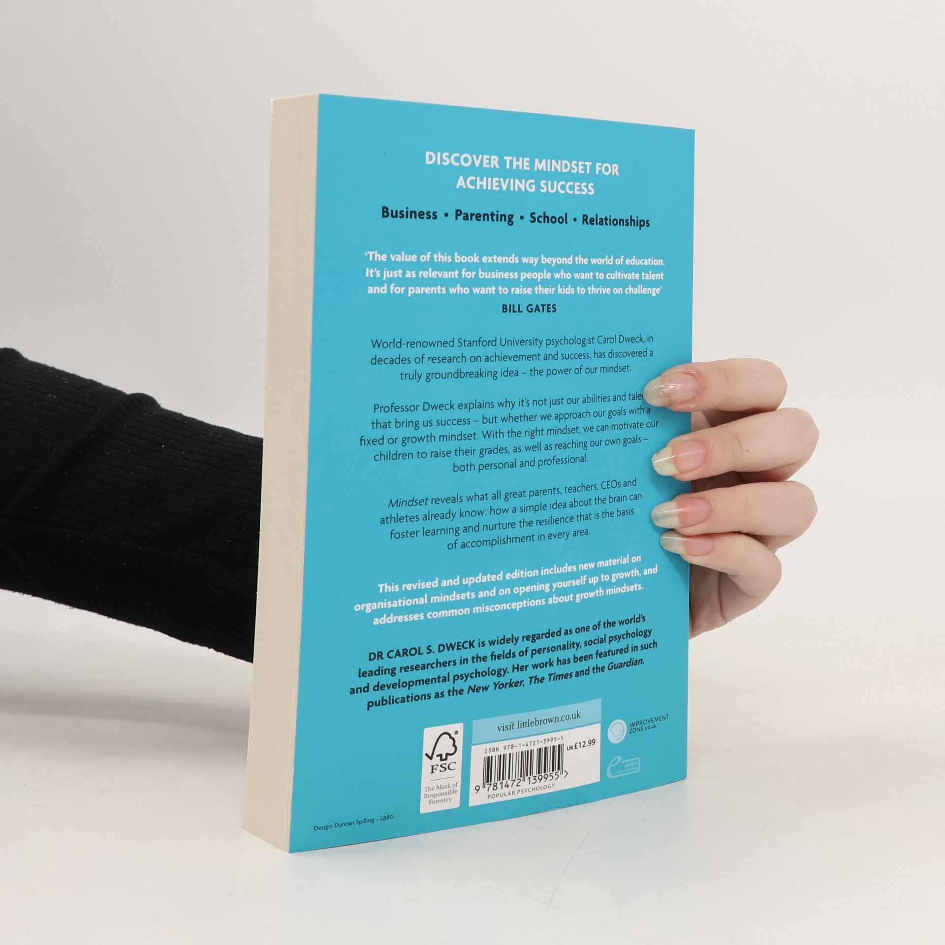 Carol S. Dweck Mindset : changing the way you think to fulfil your potential
