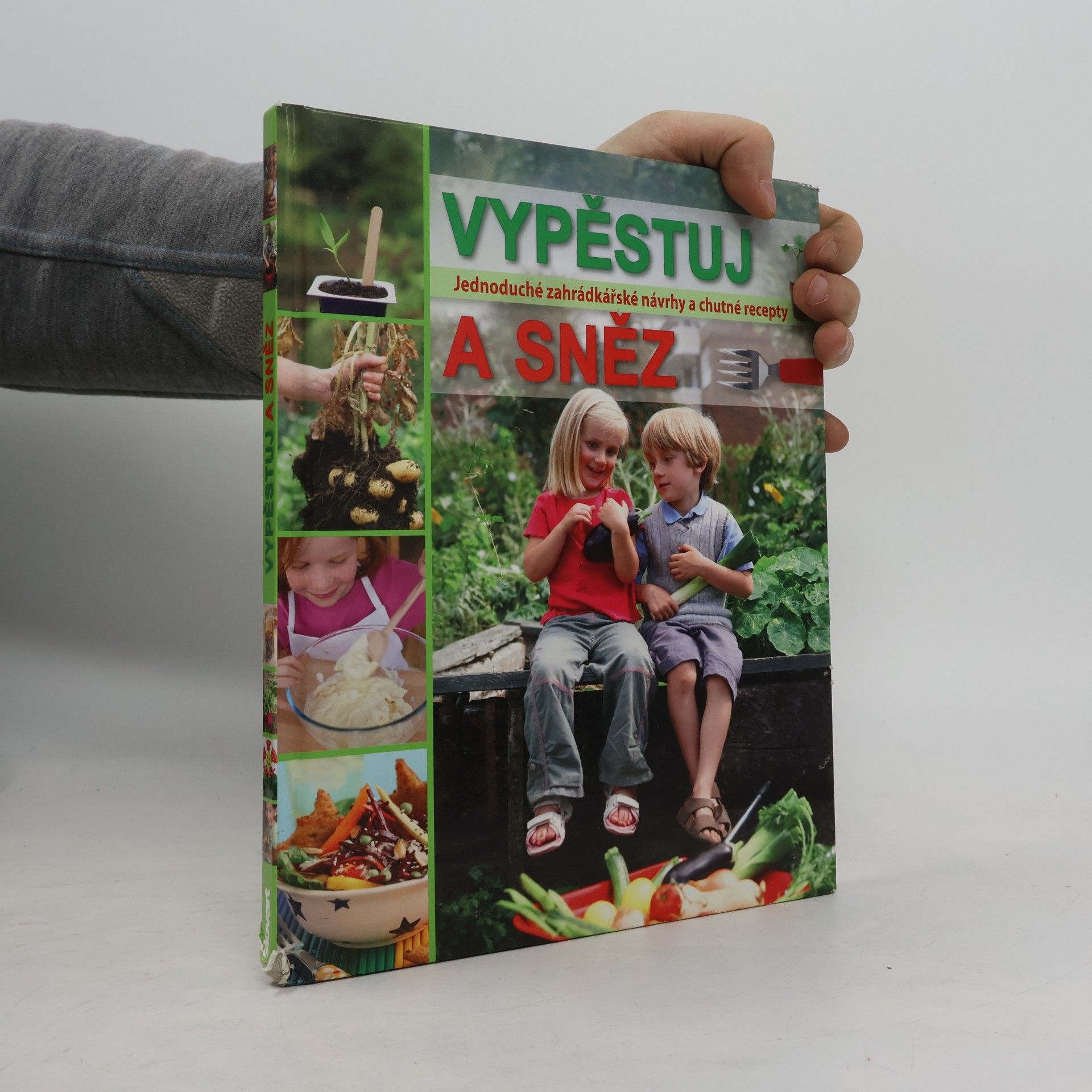 Vypěstuj a sněz