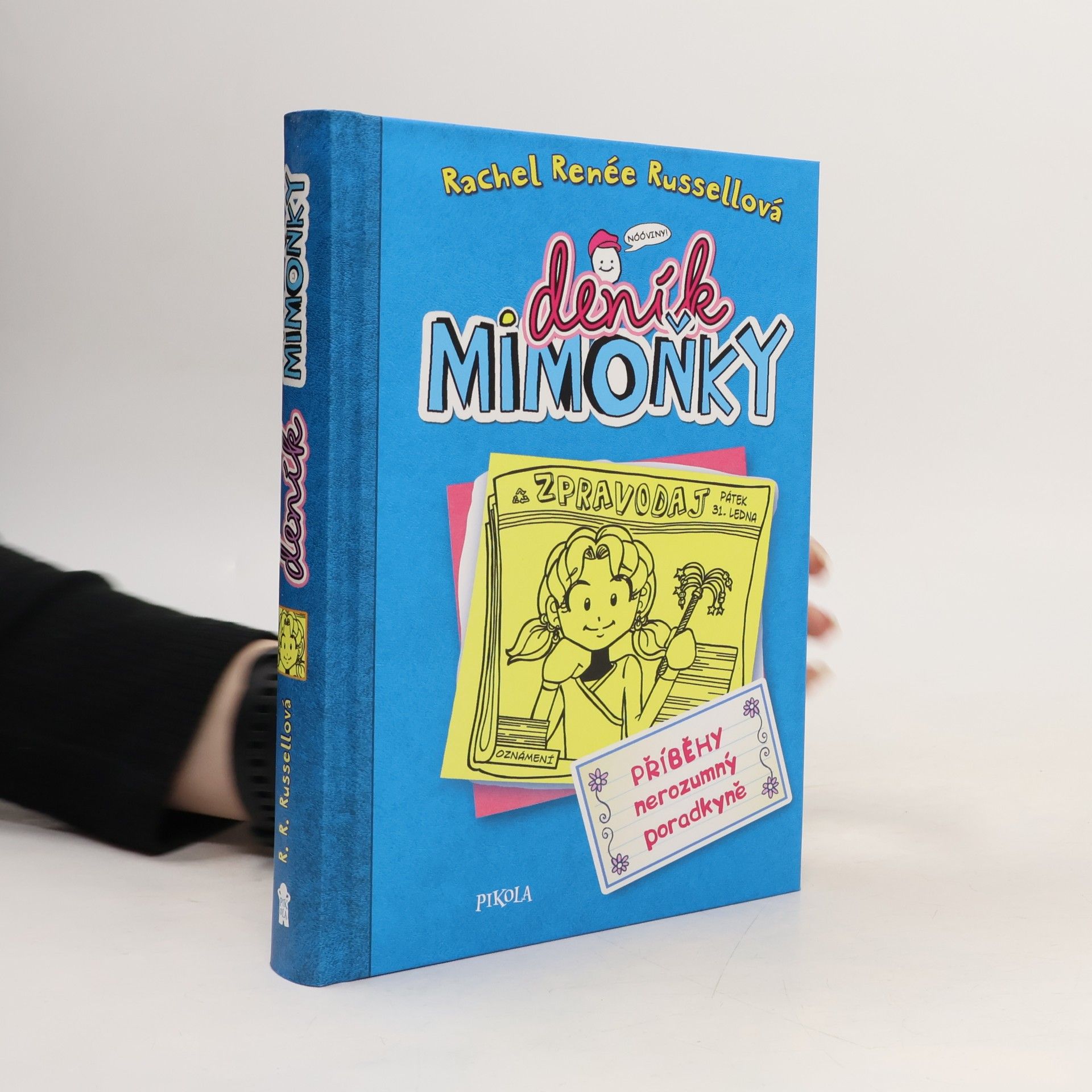 Deník Mimoňky. Příběhy nerozumný poradkyně