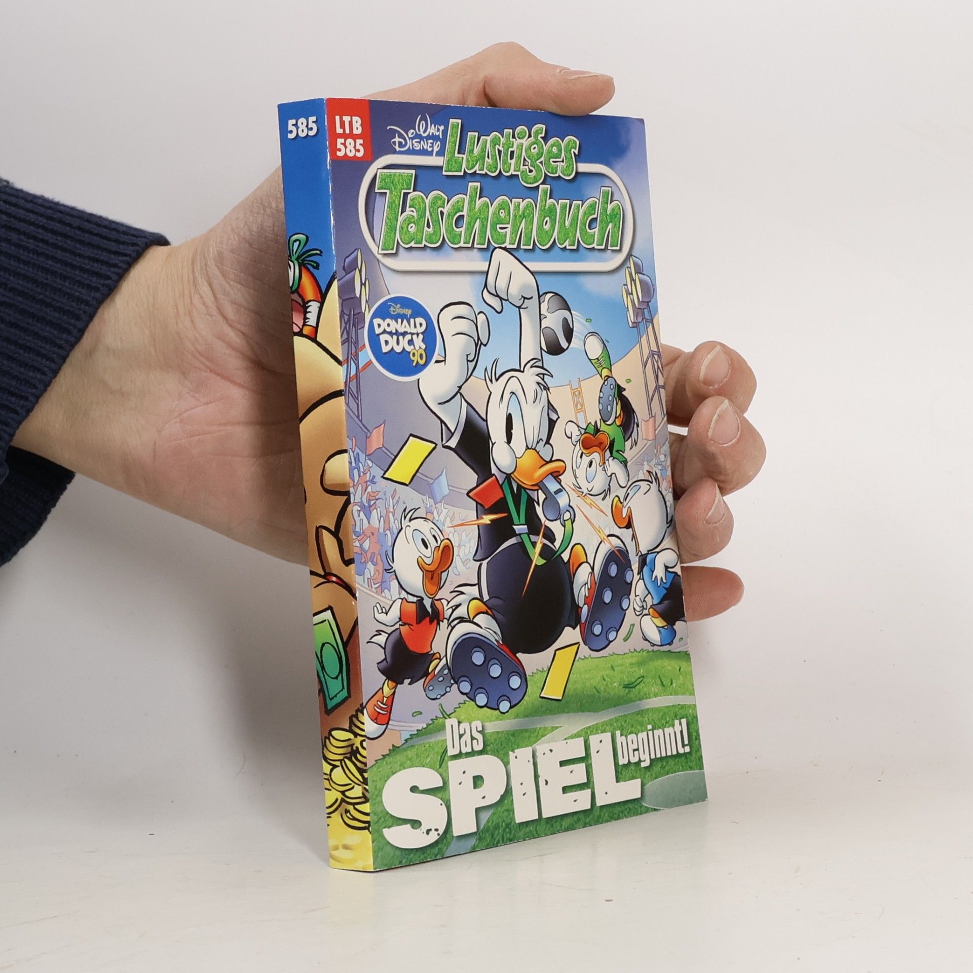 Walt Disney Lustiges Taschenbuch 585. Das Spiel beginnt!