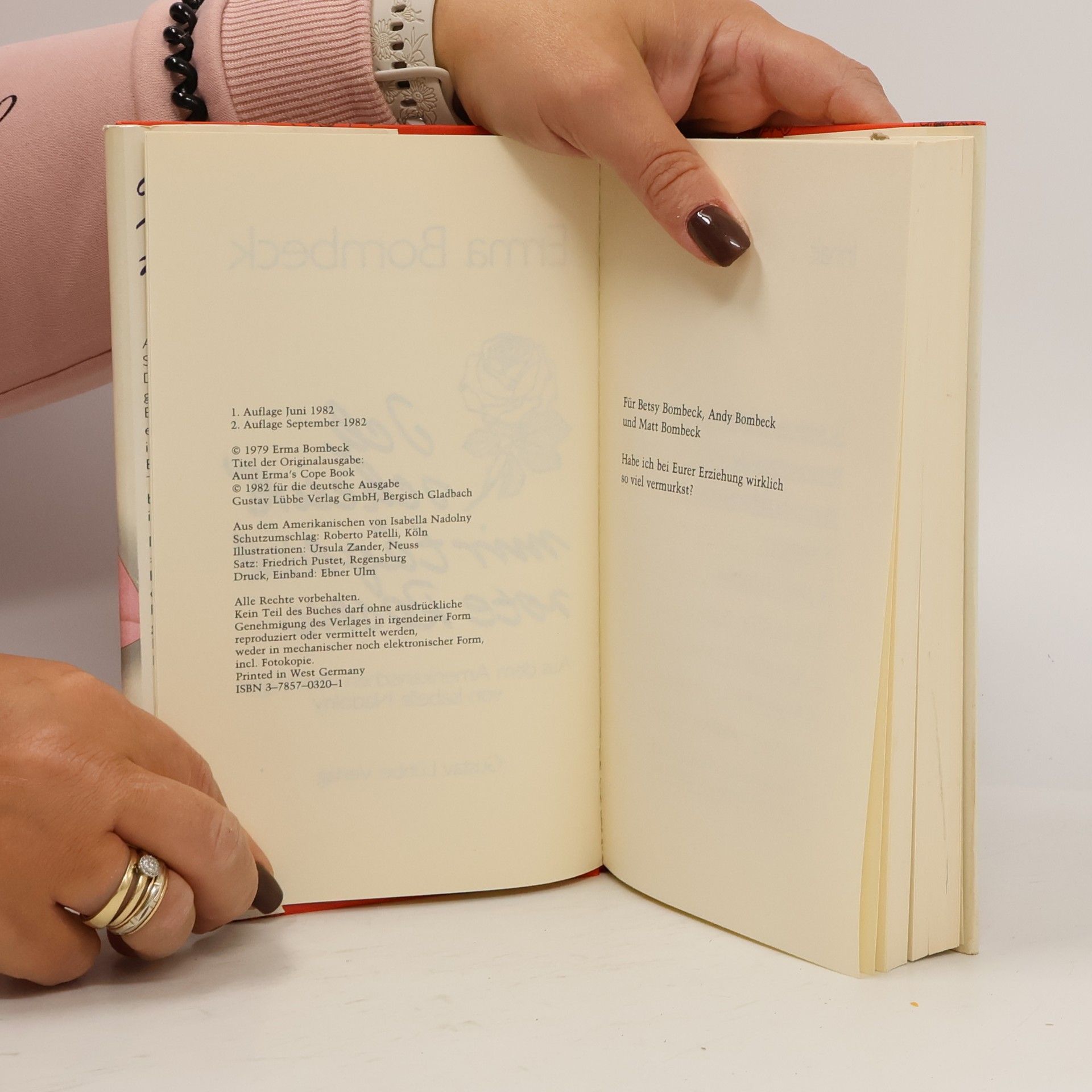 Erma Bombeck Ich schenk' mir täglich rote Rosen