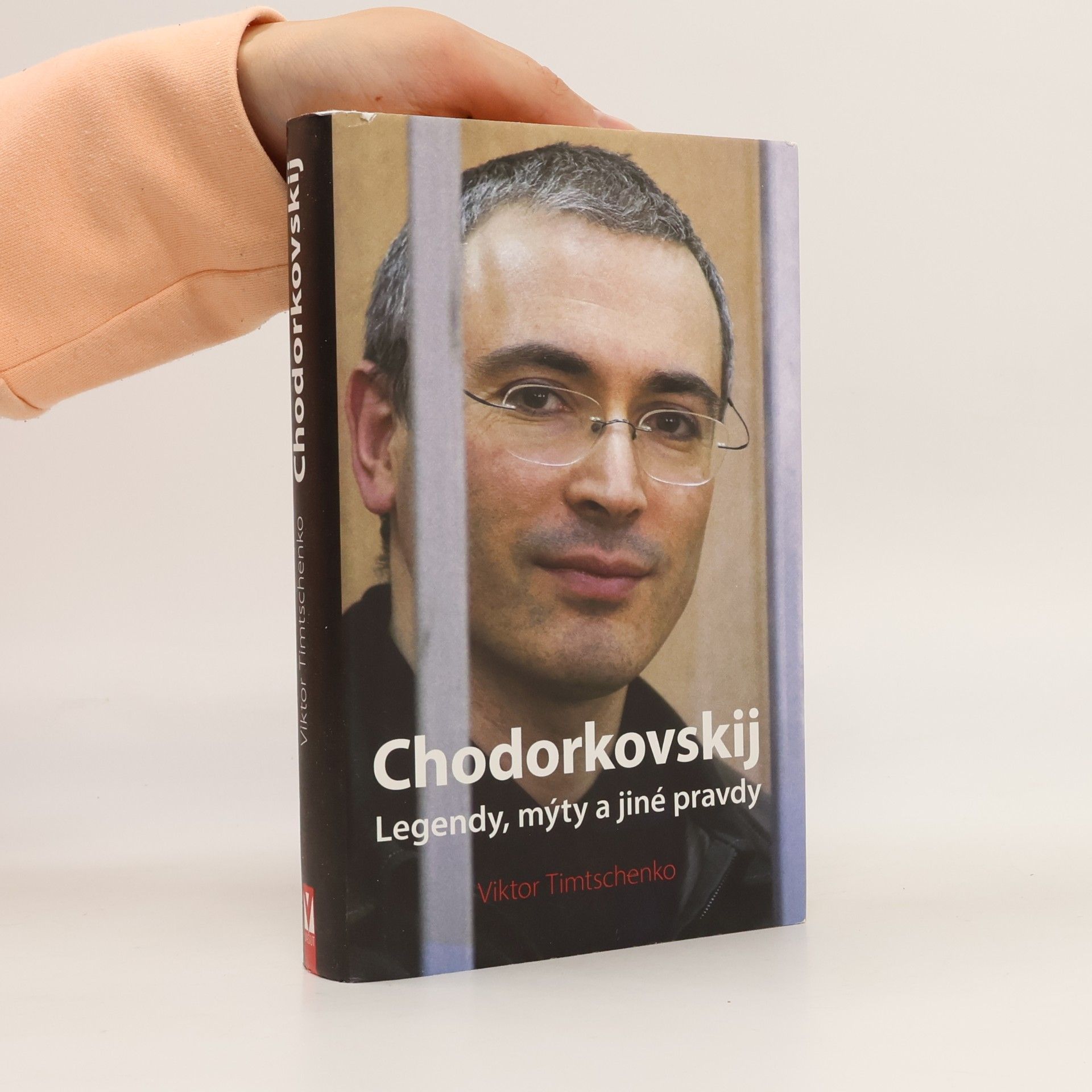 Viktor Timtschenko Chodorkovskij : legendy, mýty a jiné pravdy